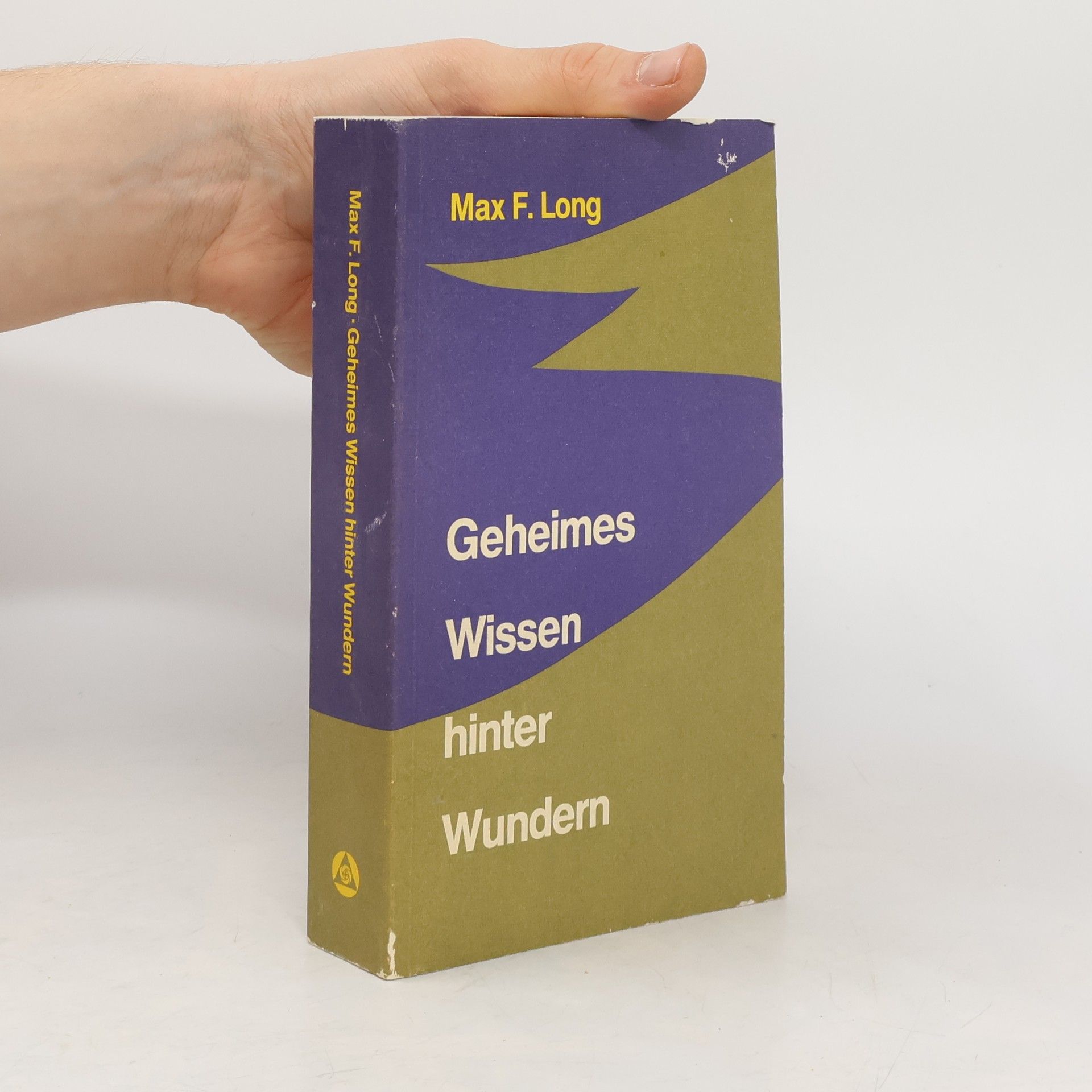 Max Freedom Long Geheimes Wissen hinter Wundern