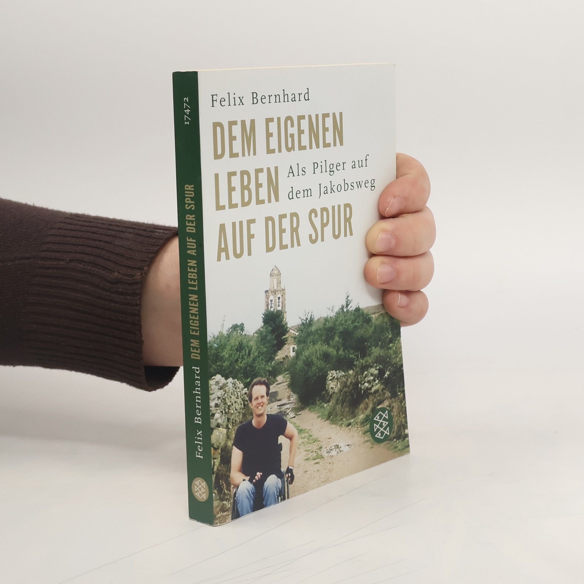 Dem eigenen Leben auf der Spur. Als Pilger auf dem Jakobsweg