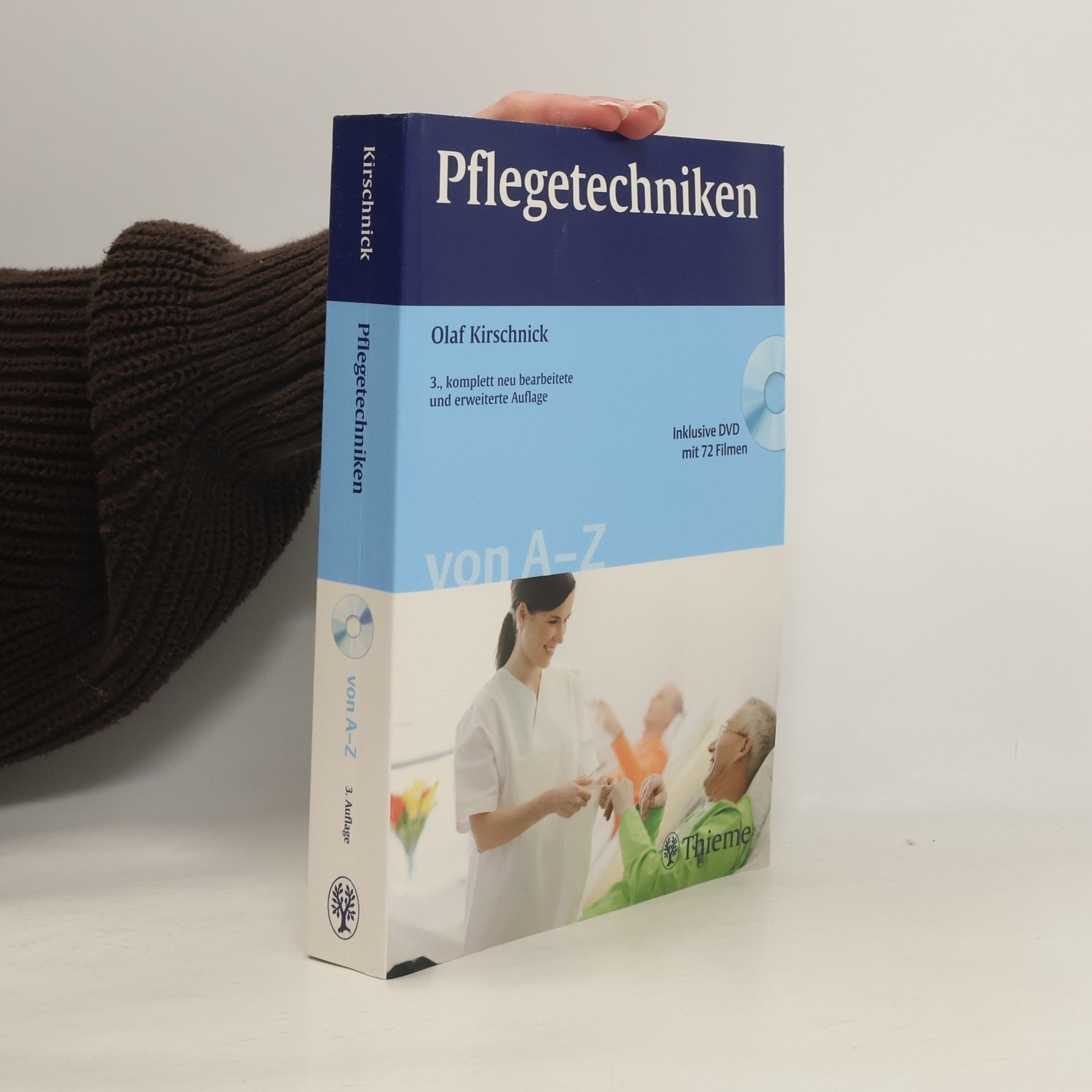 Olaf Kirschnick Pflegetechniken von A - Z