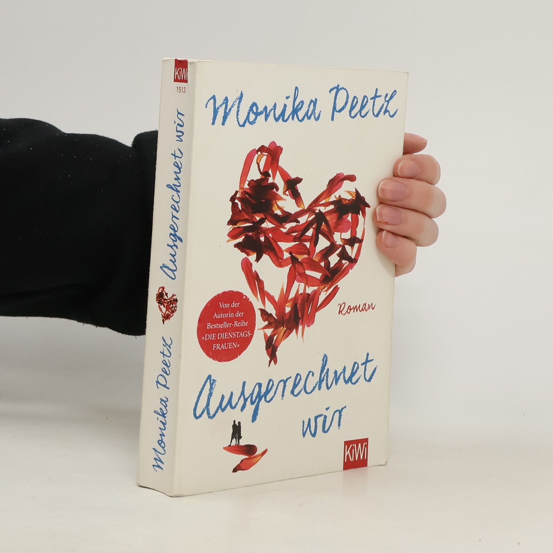 Monika Peetz Ausgerechnet wir