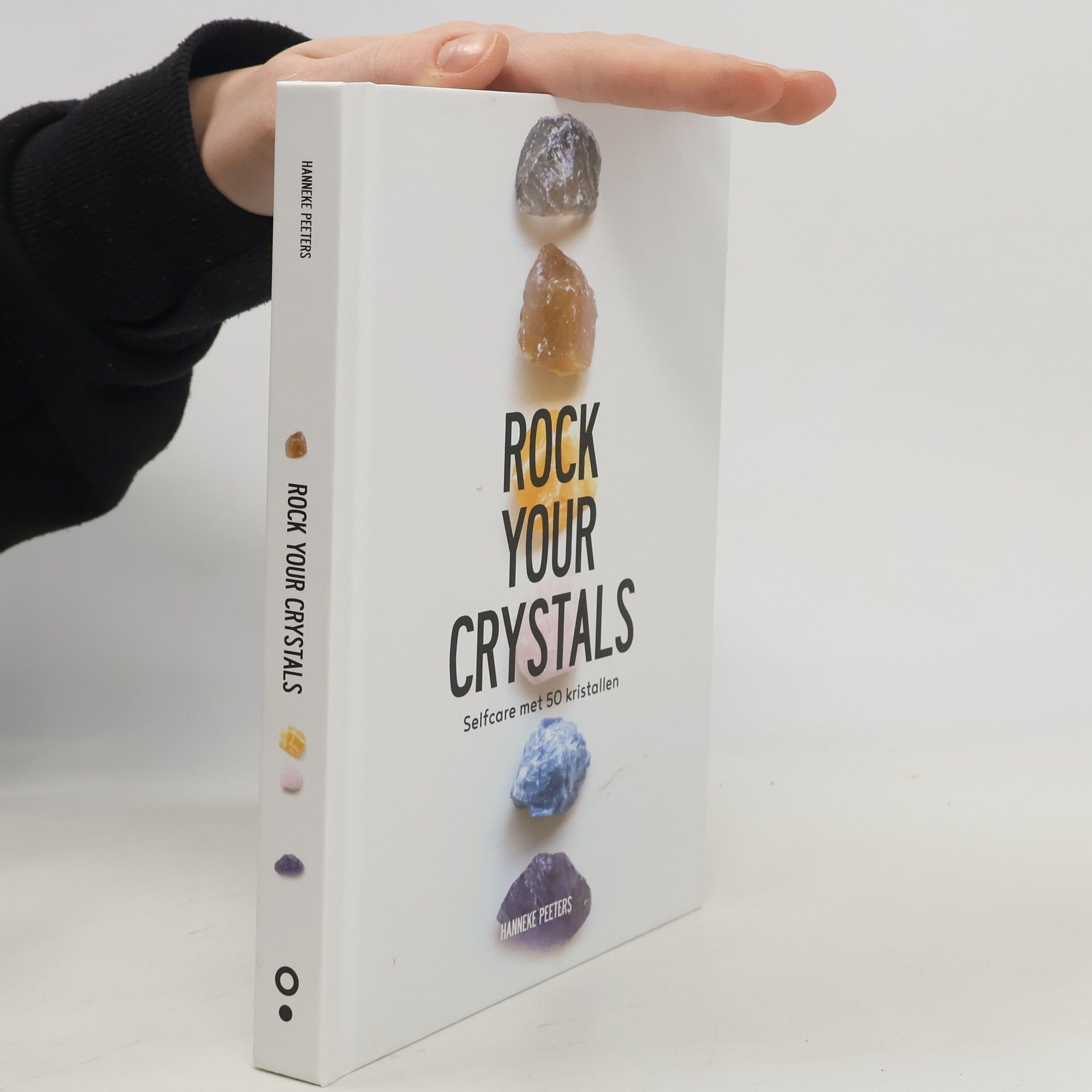 Hanneke Peeters Rock Your Crystals