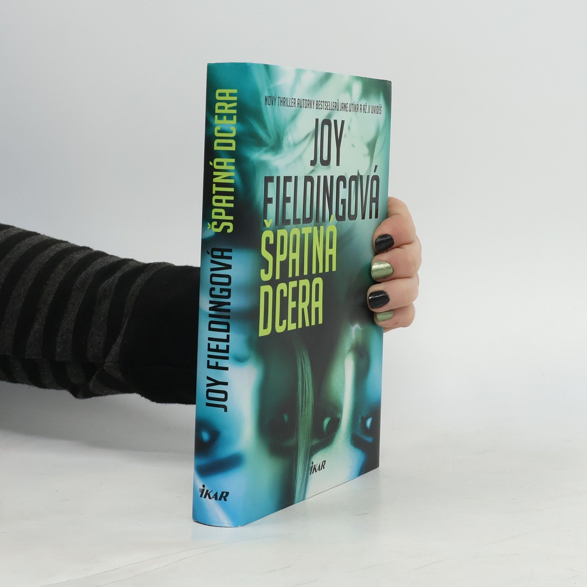 Joy Fielding Špatná dcera