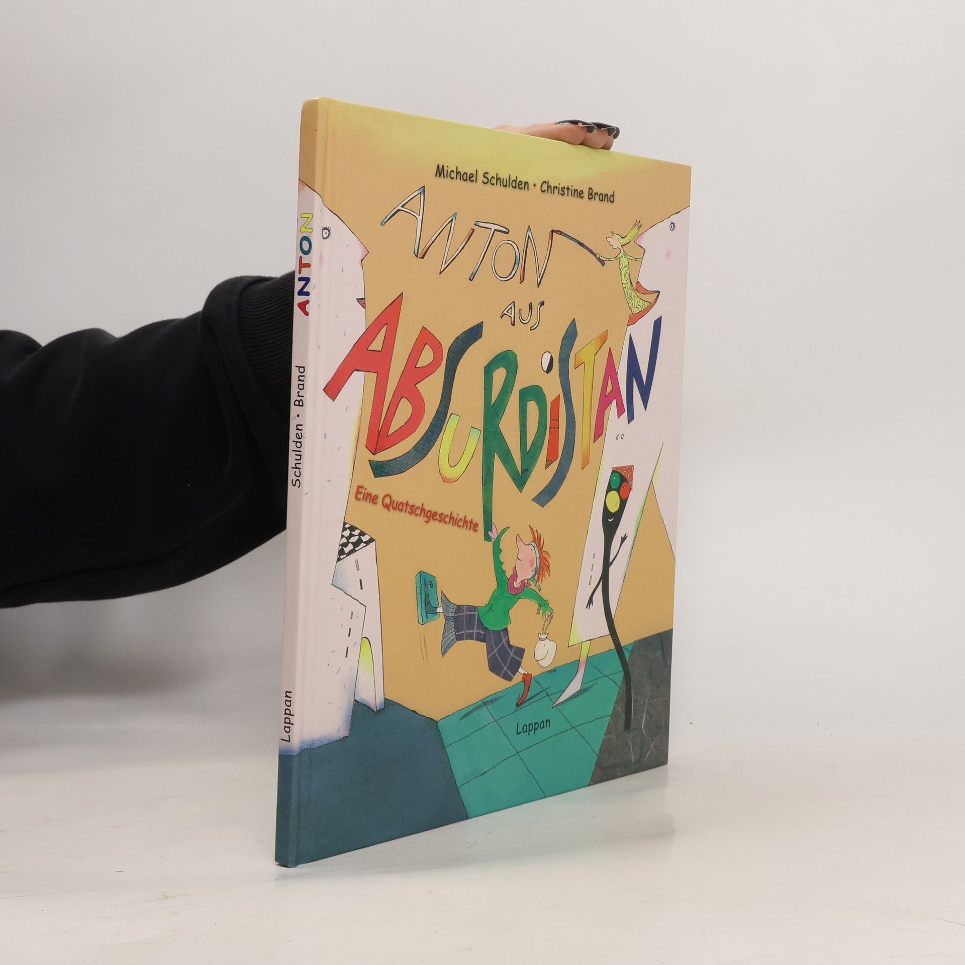 Michael Schulden Anton aus Absurdistan