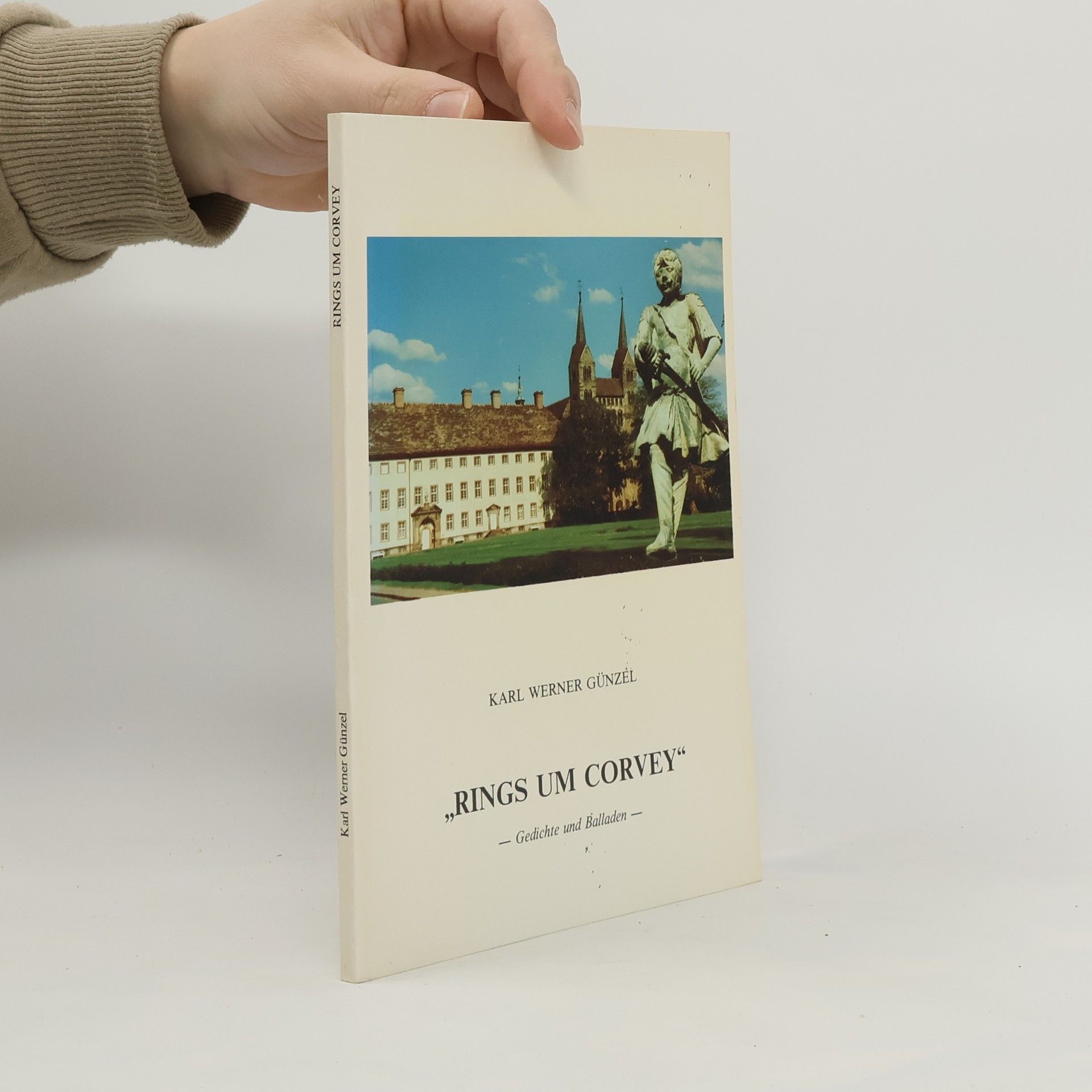 Karl Werner Günzel "Rings um Corvey"