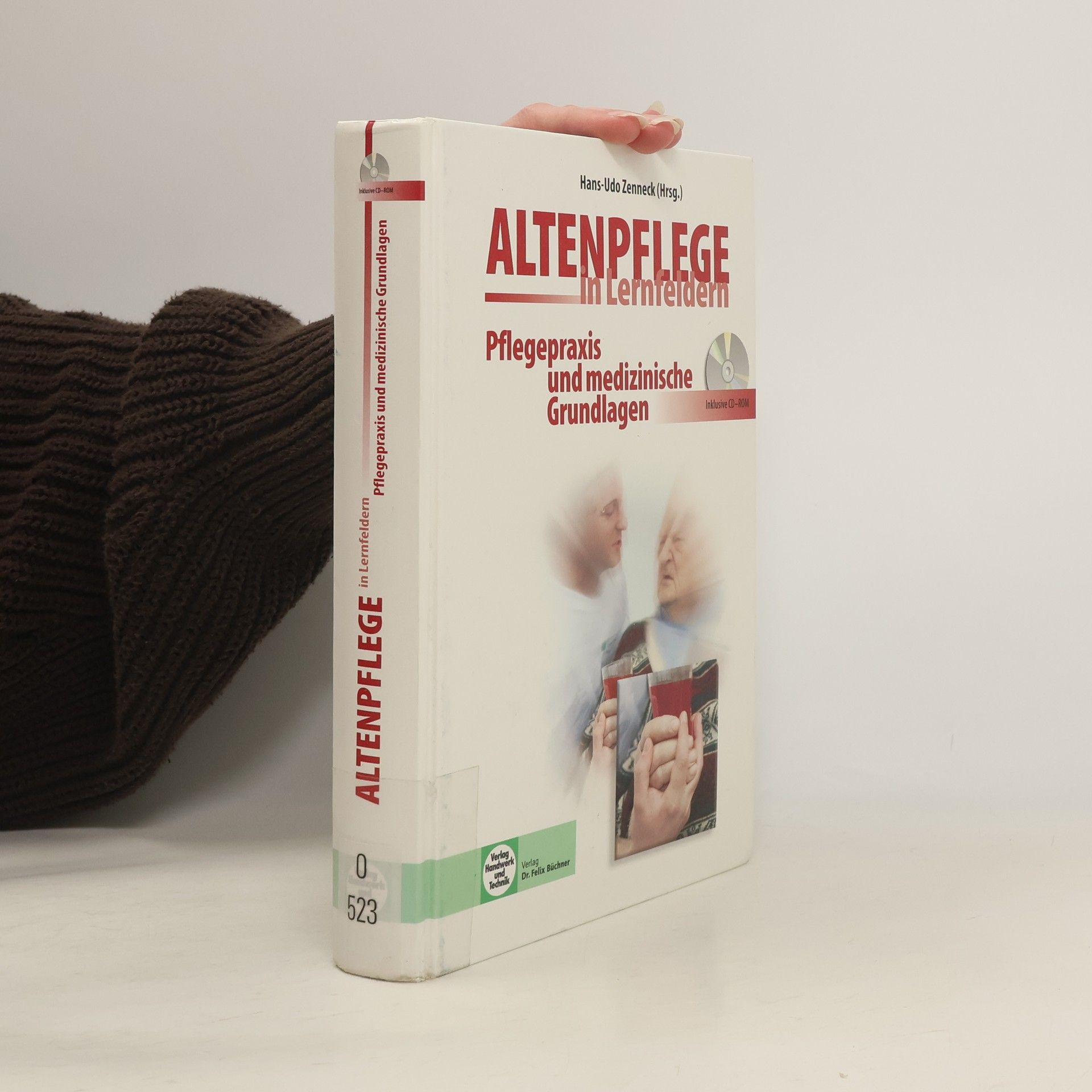 Hans-Udo Zenneck Pflegepraxis und medizinische Grundlagen