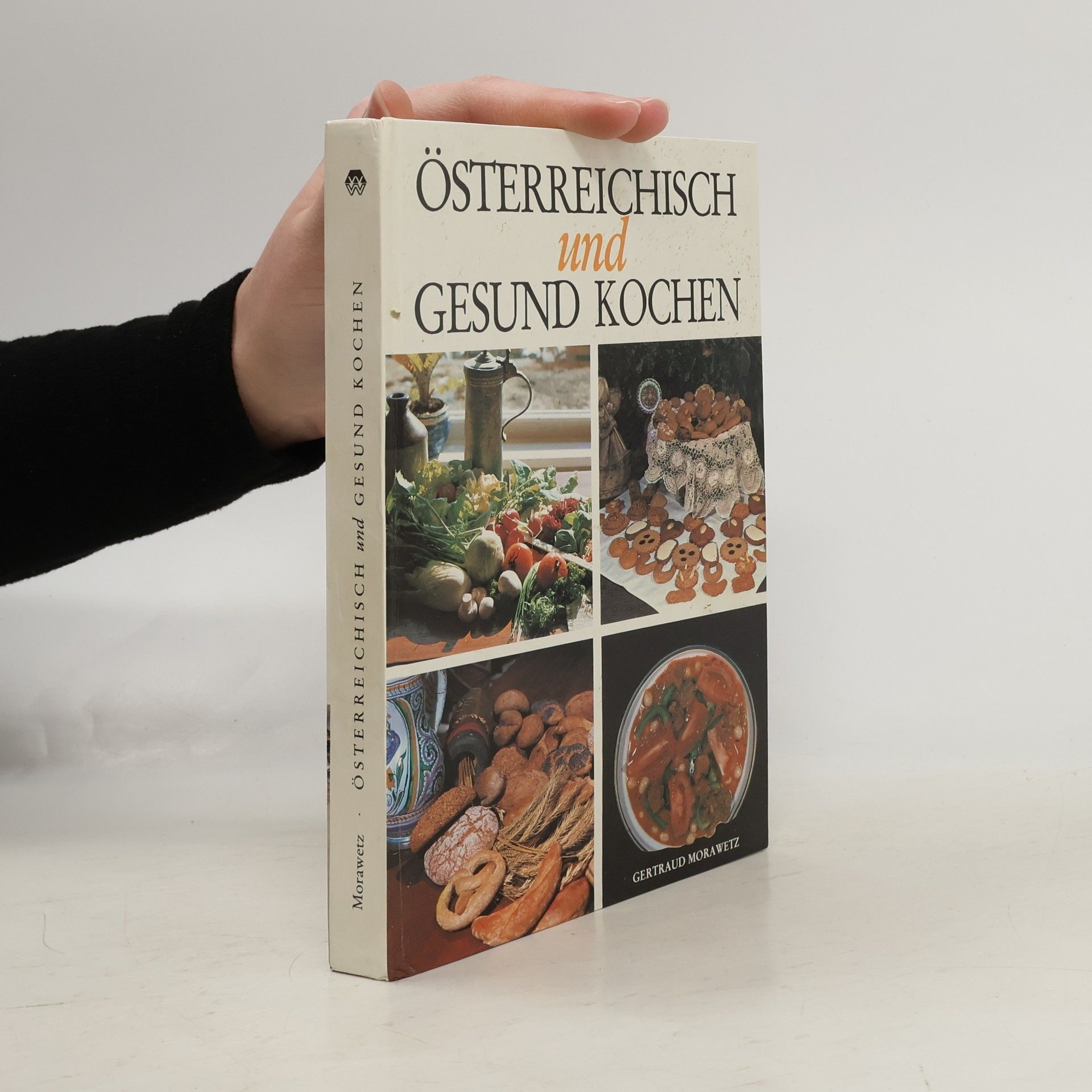 Gertraud Morawetz Österreichisch und gesund kochen