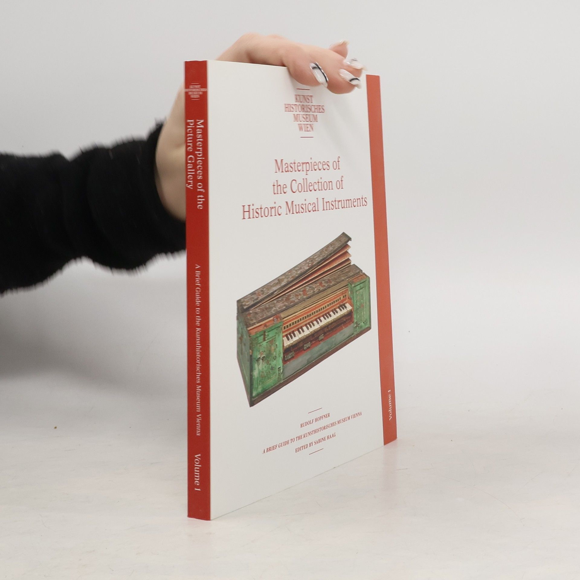 Sabine Haag Masterpieces of the Collection of Historic Musical Instruments