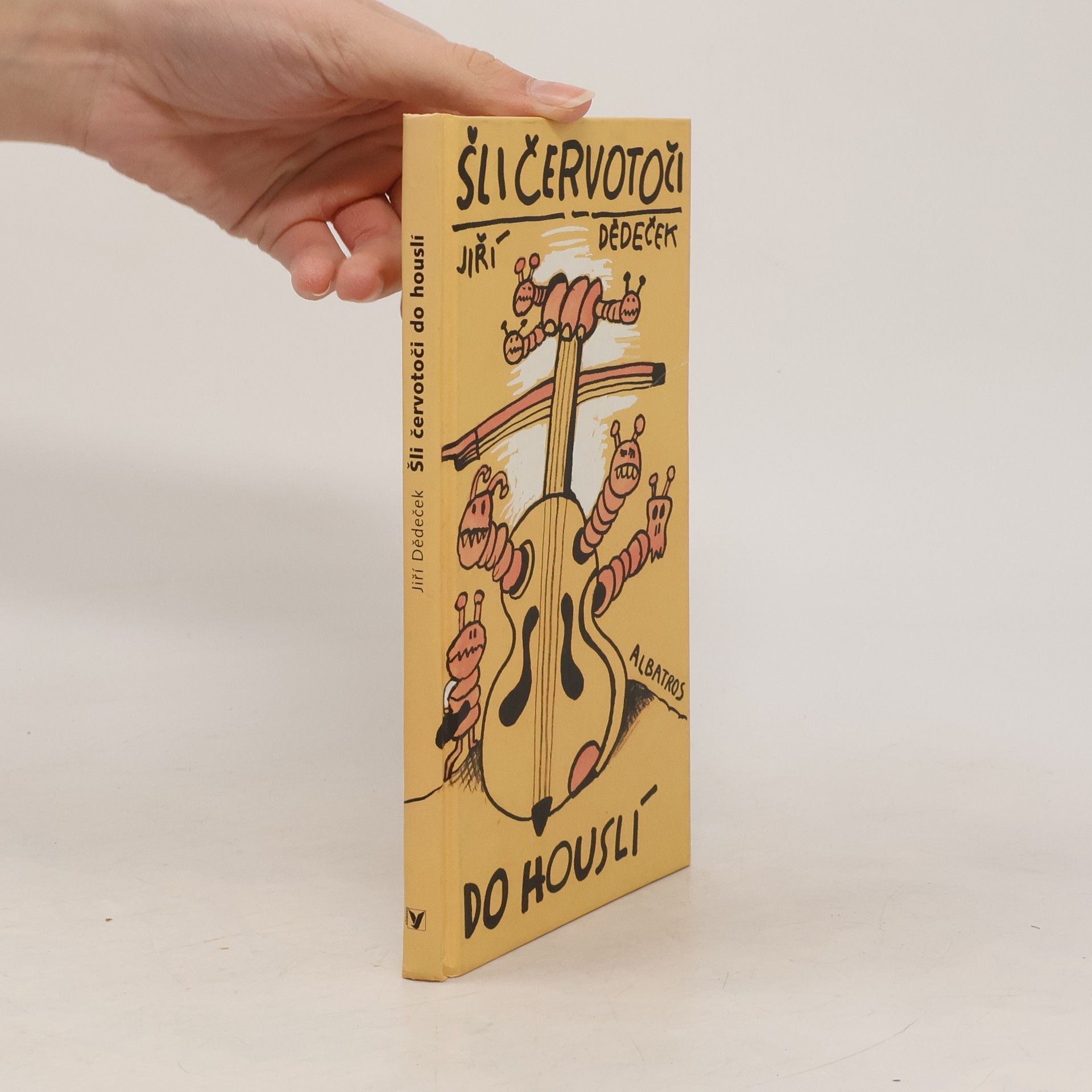 Jiří Dědeček Šli červotoči do houslí