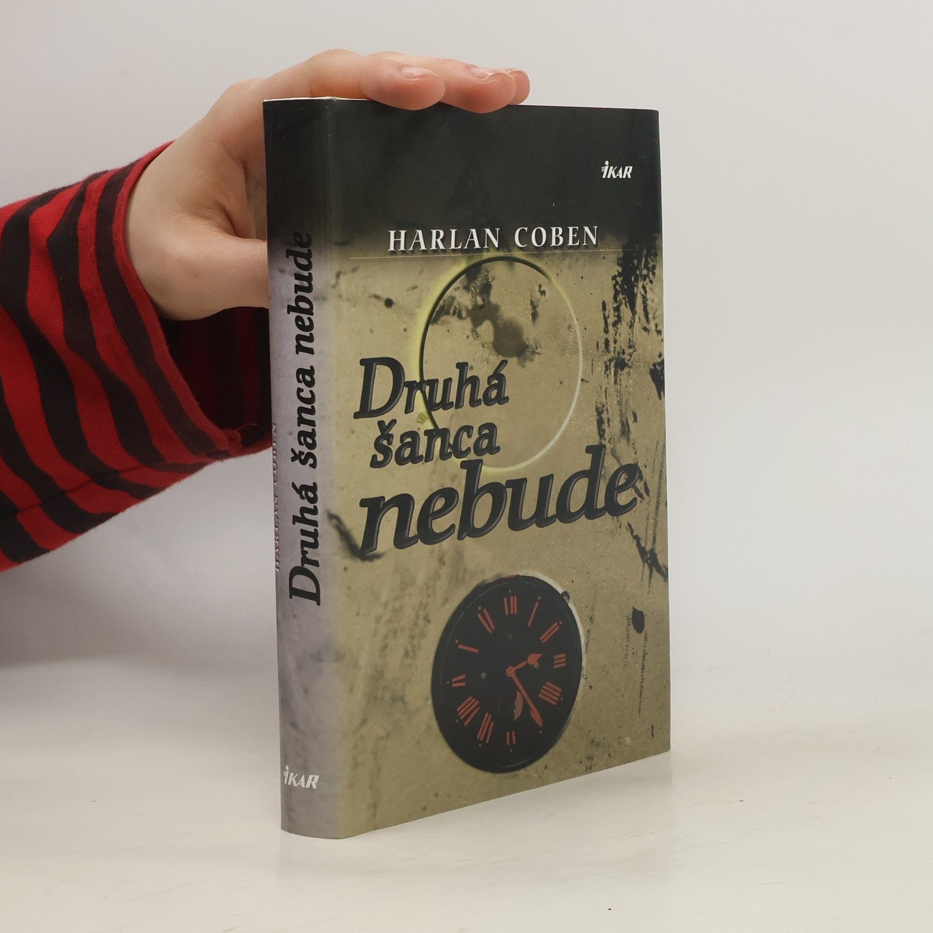 Harlan Coben Druhá šanca nebude