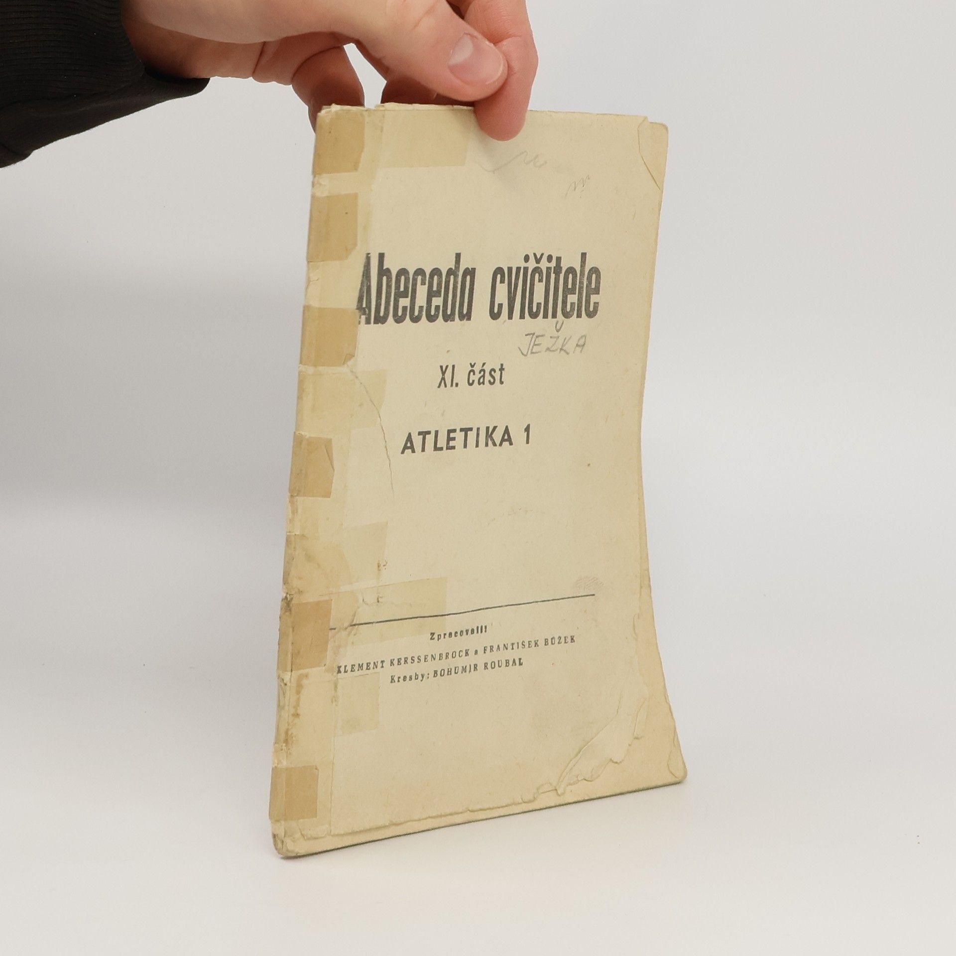 Klement Kerssenbrock Abeceda cvičitele XI. část. Atletika 1
