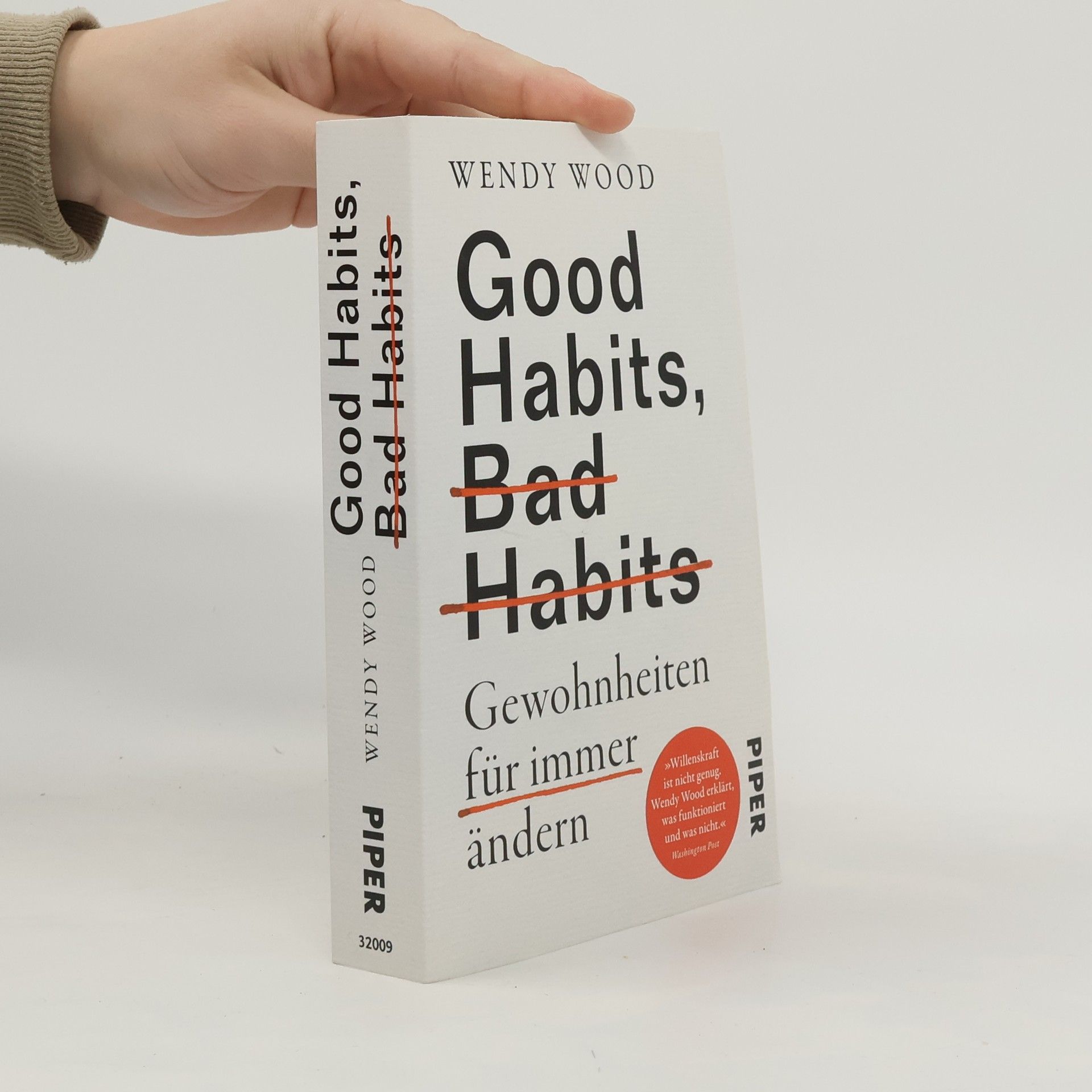 Wendy Wood Good Habits, Bad Habits - Gewohnheiten für immer ändern