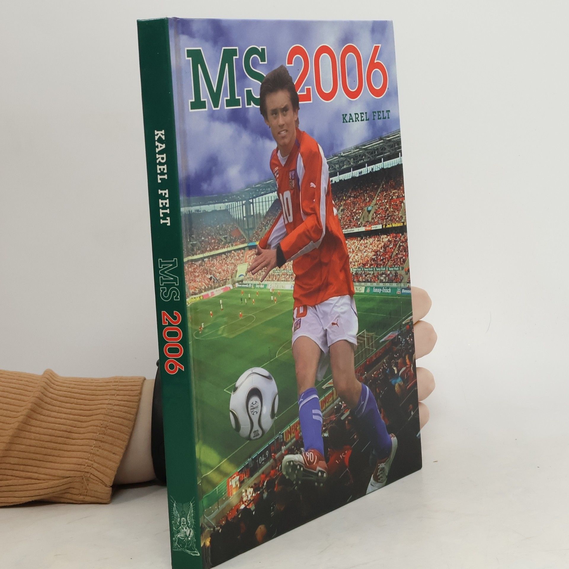 Karel Felt MS 2006 aneb Hvězdy míří do Německa