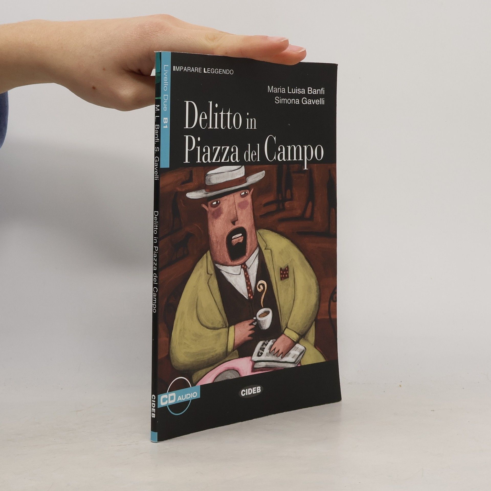 Delitto in Piazza del Campo: Italienische Lektüre für das 4. Lernjahr. Buch + Audio-CD