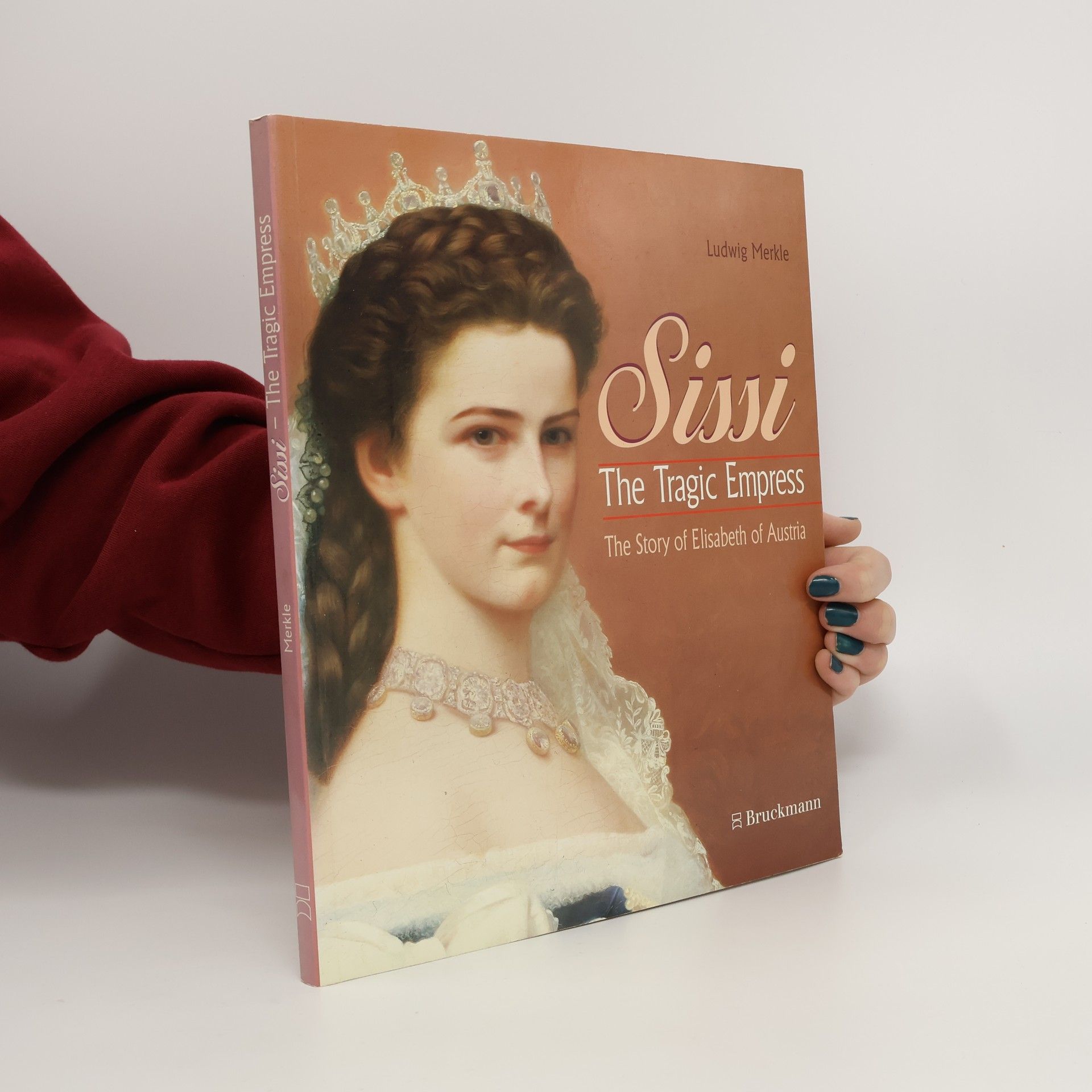 Ludwig Merkle Sissi - The Tragic Empress