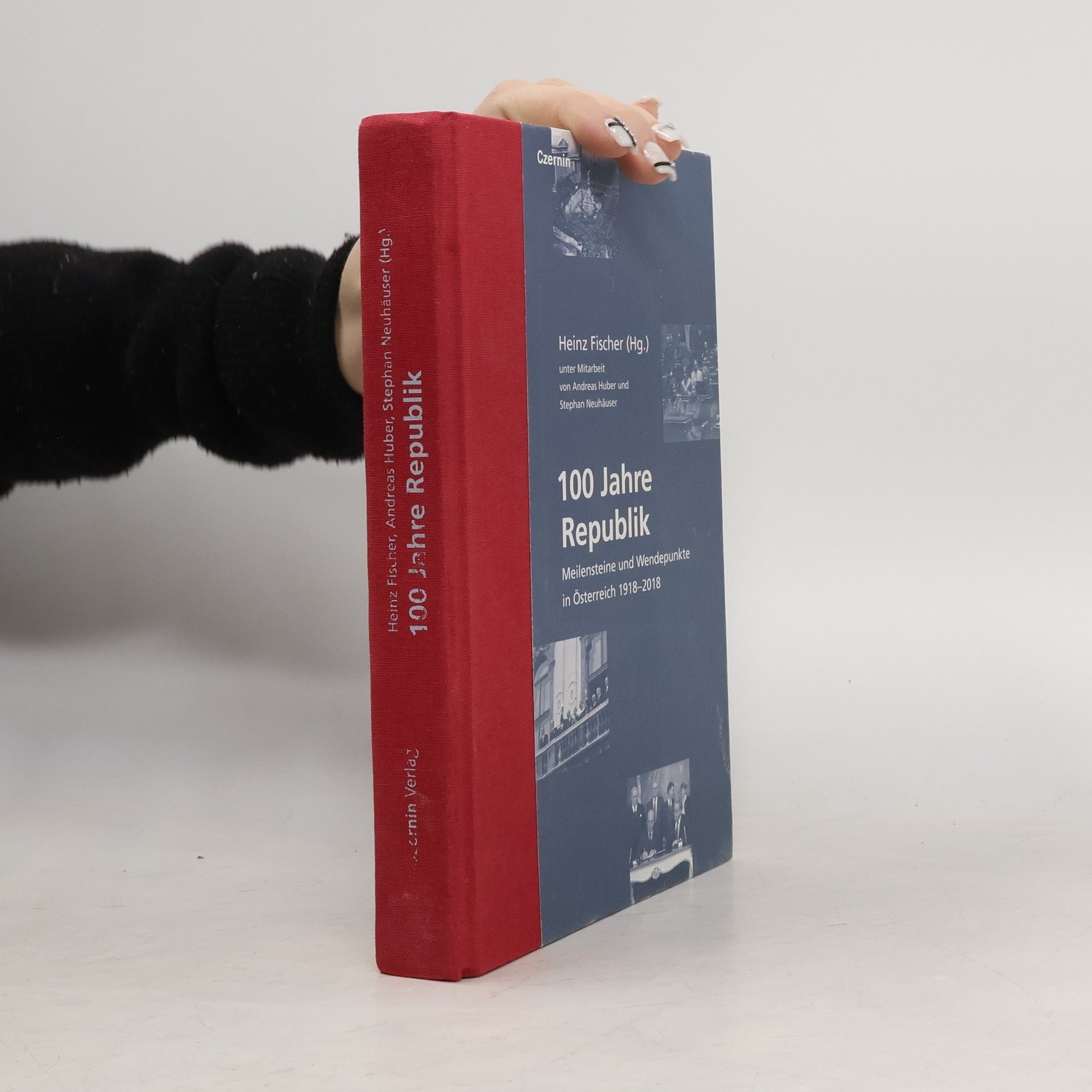 Karl-Heinz Fischer 100 Jahre Republik