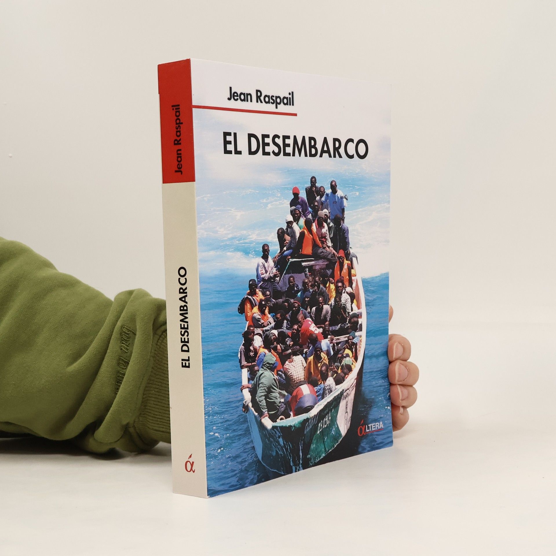 Jean Raspail El desembarco. El campamento de los santos