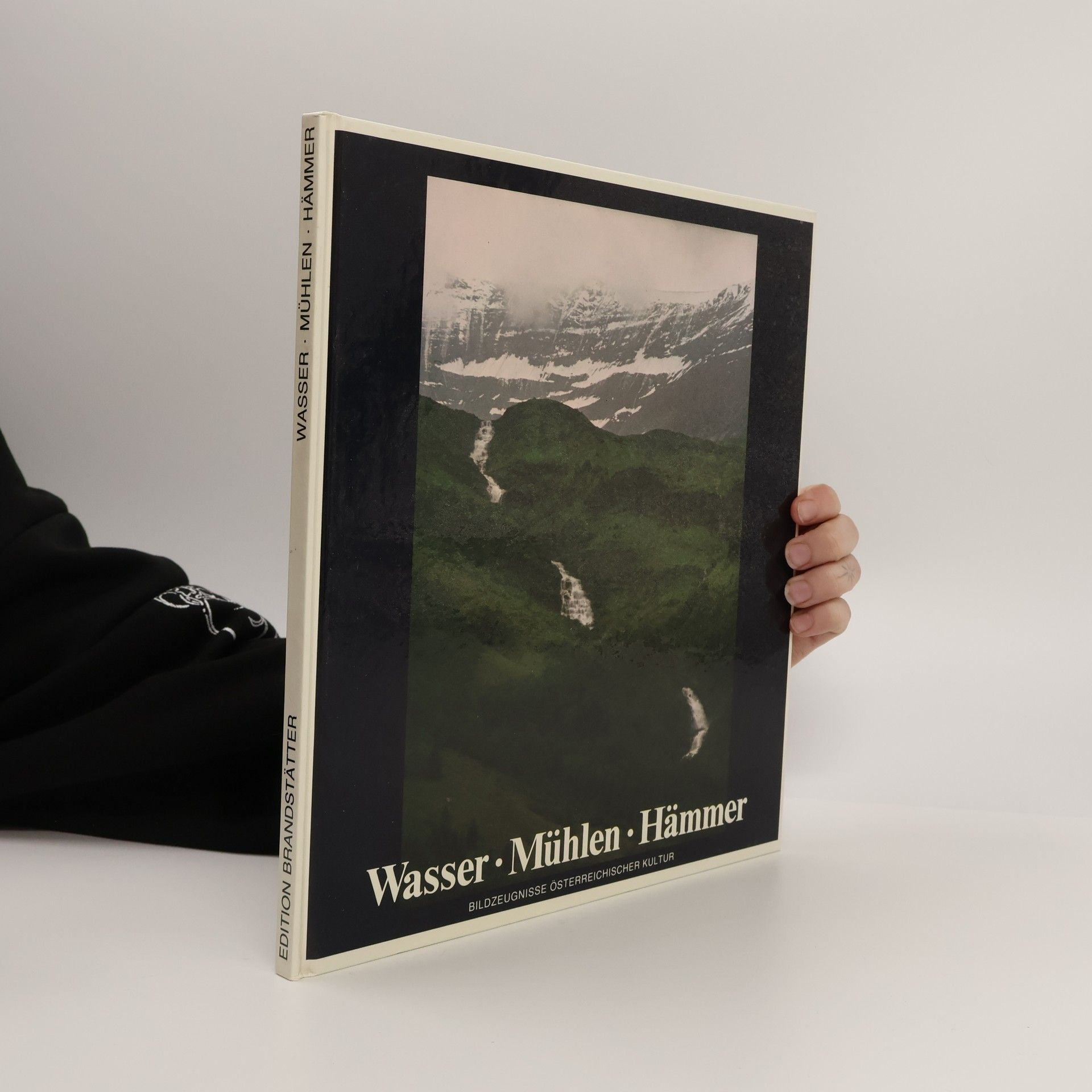 Christian Brandstätter Wasser, Mühlen, Hämmer