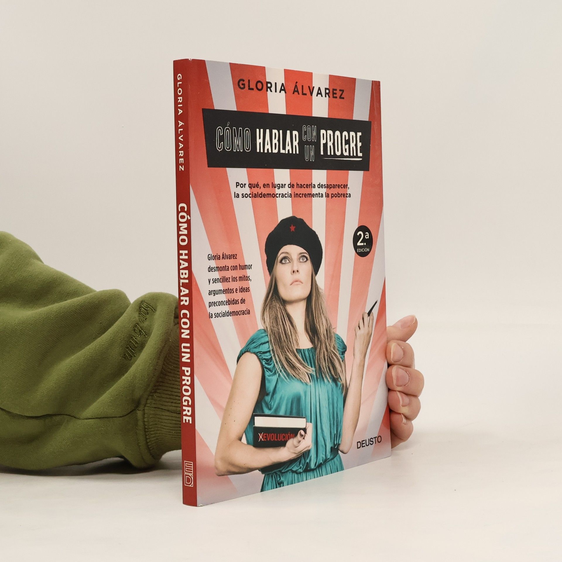 Gloria Álvarez Cross Cómo hablar con un progre