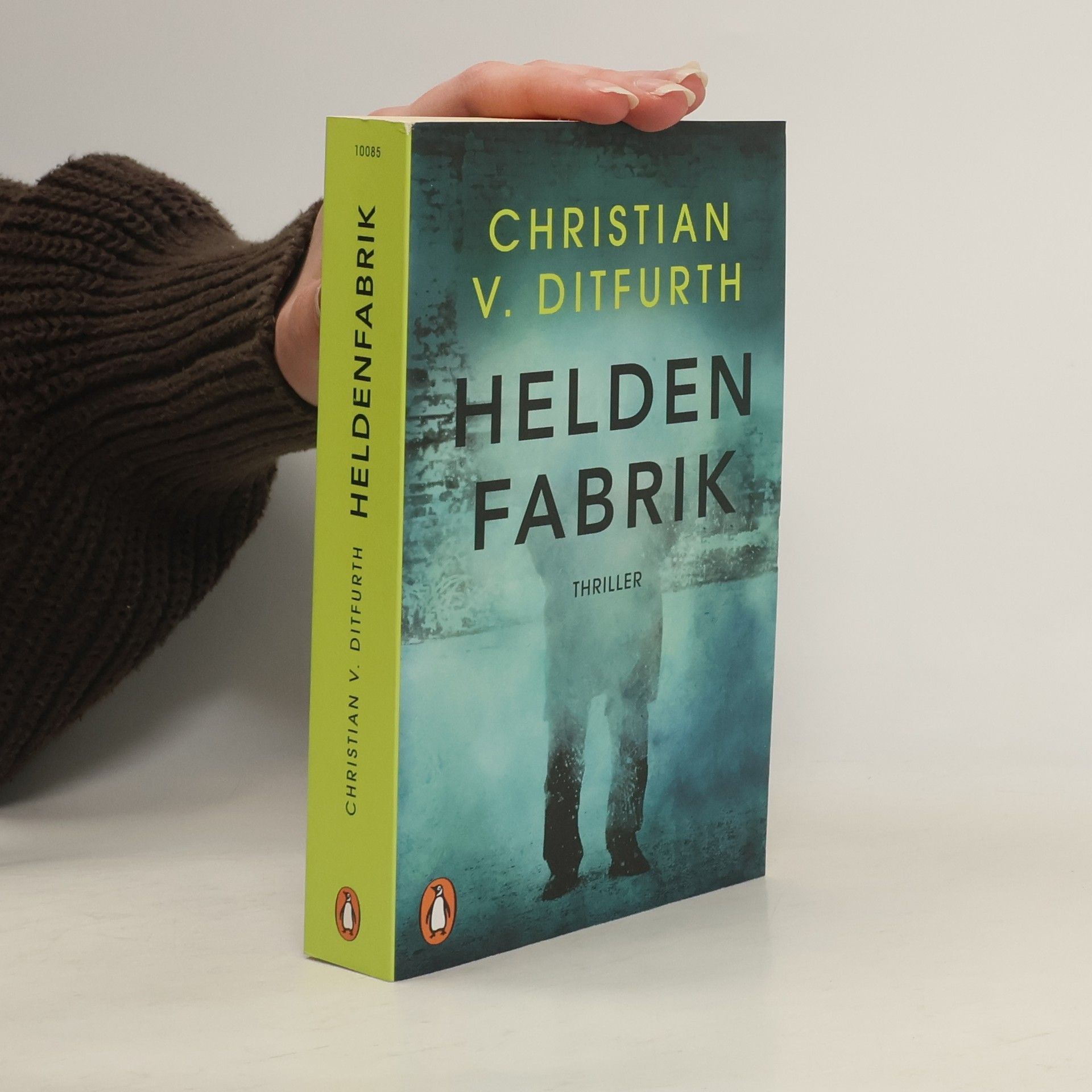 Christian v. Ditfurth Heldenfabrik