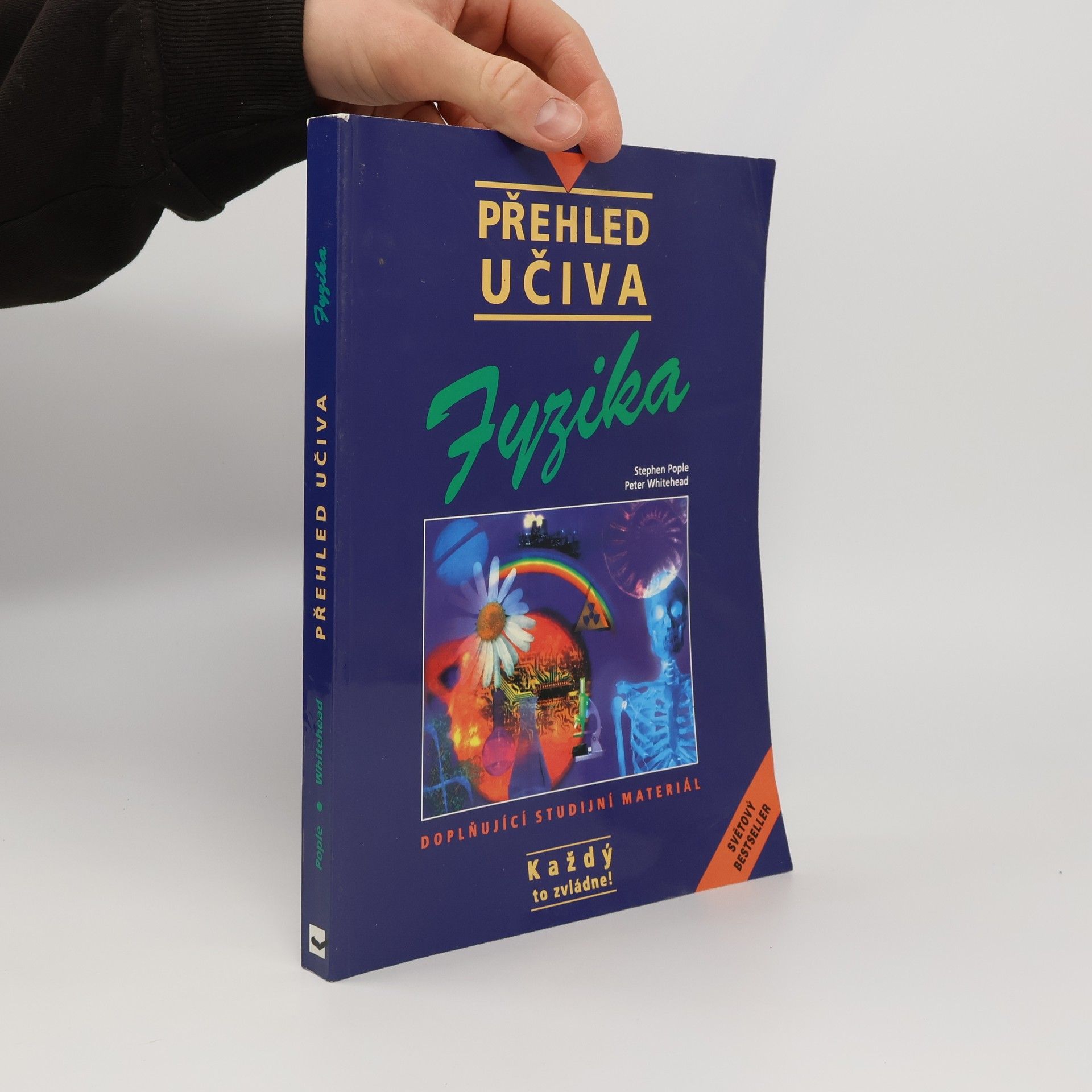 Stephen Pople Přehled učiva: Fyzika