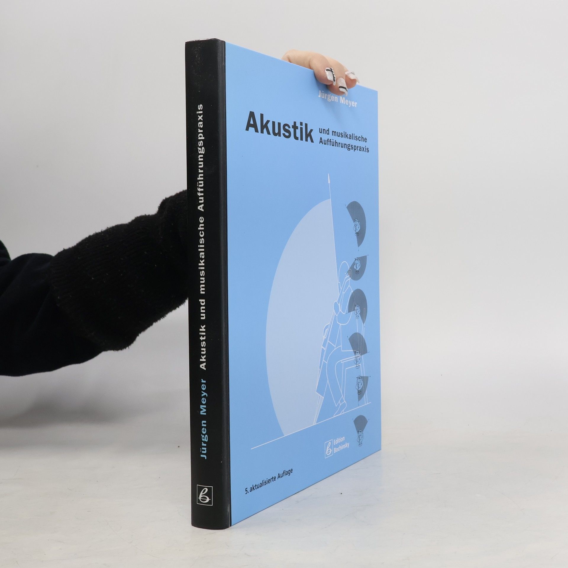 Akustik und musikalische Aufführungspraxis - 5. aktualisierte Auflage