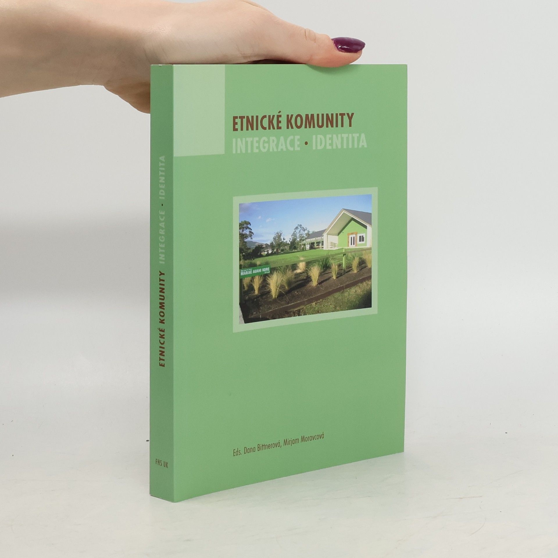 Dana Bittnerová Etnické komunity - integrace, identita