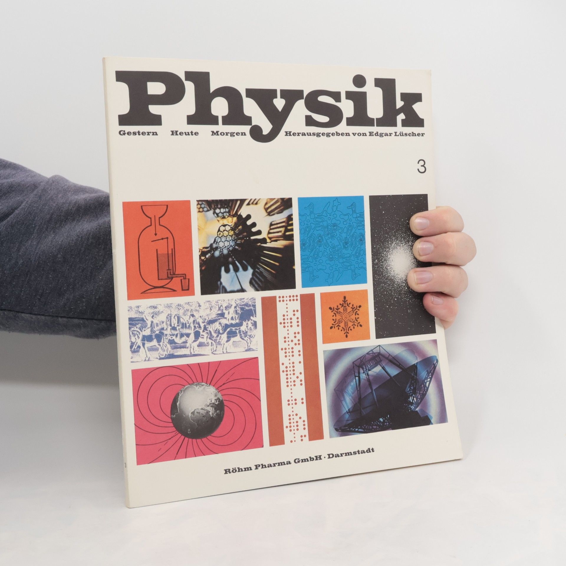 Edgar Lüscher Physik 3. Gestern, Heute, Morgen