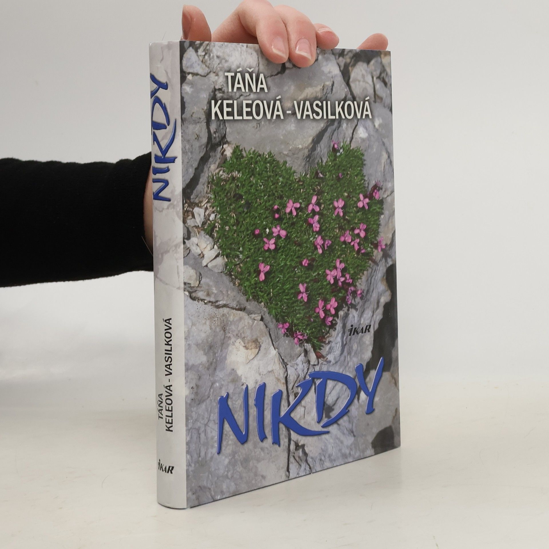 Táňa Keleová Vasilková Nikdy