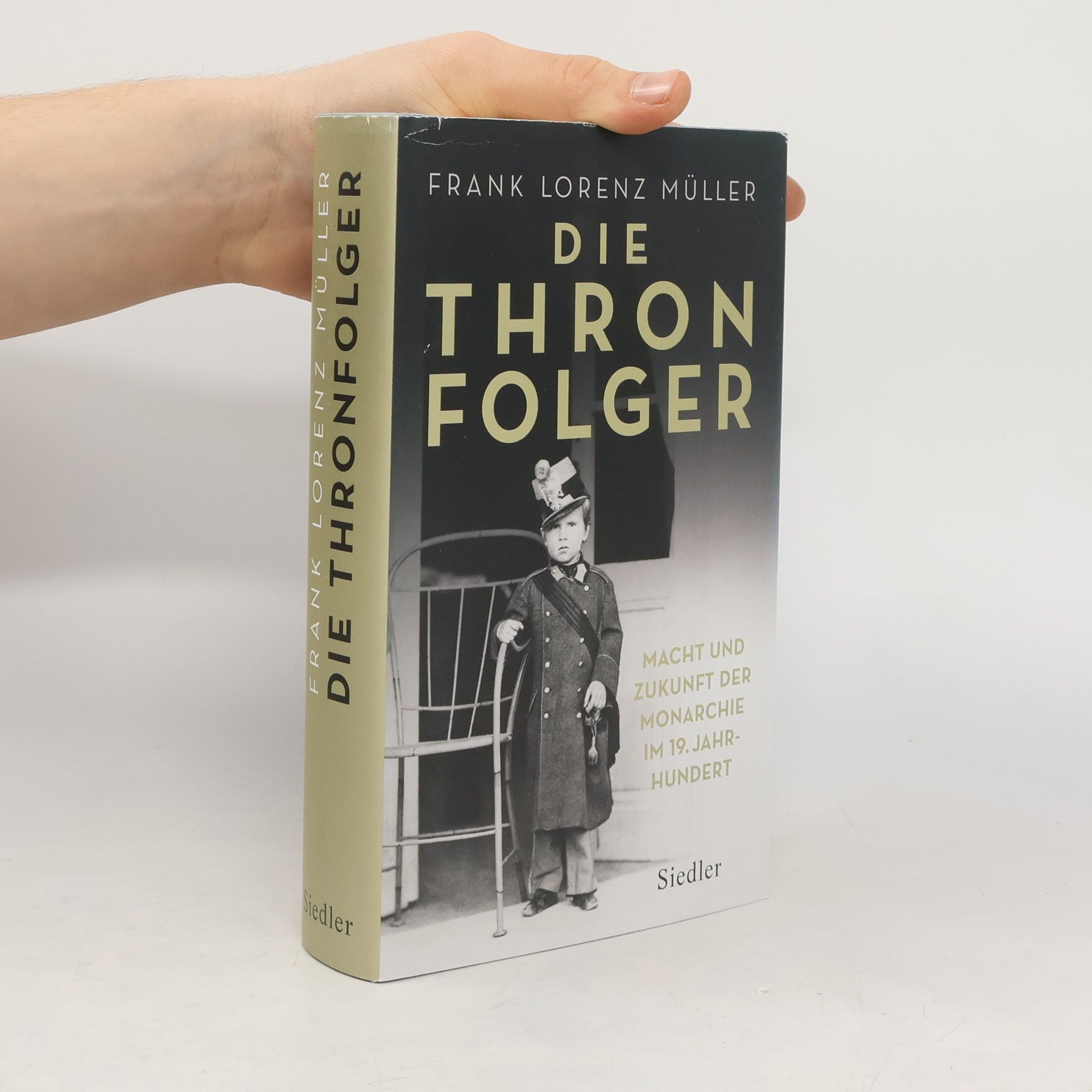 Frank Lorenz Müller Die Thronfolger