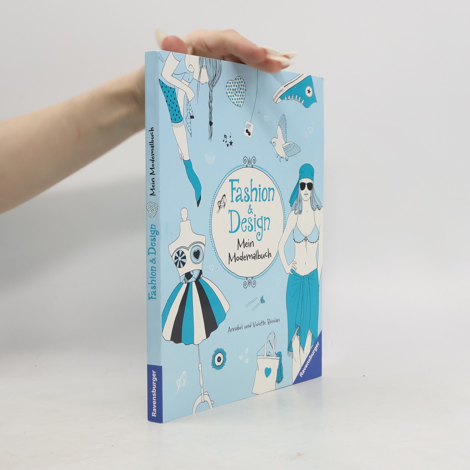 Annabel Benilan Fashion & Design: Mein Mode-Malbuch