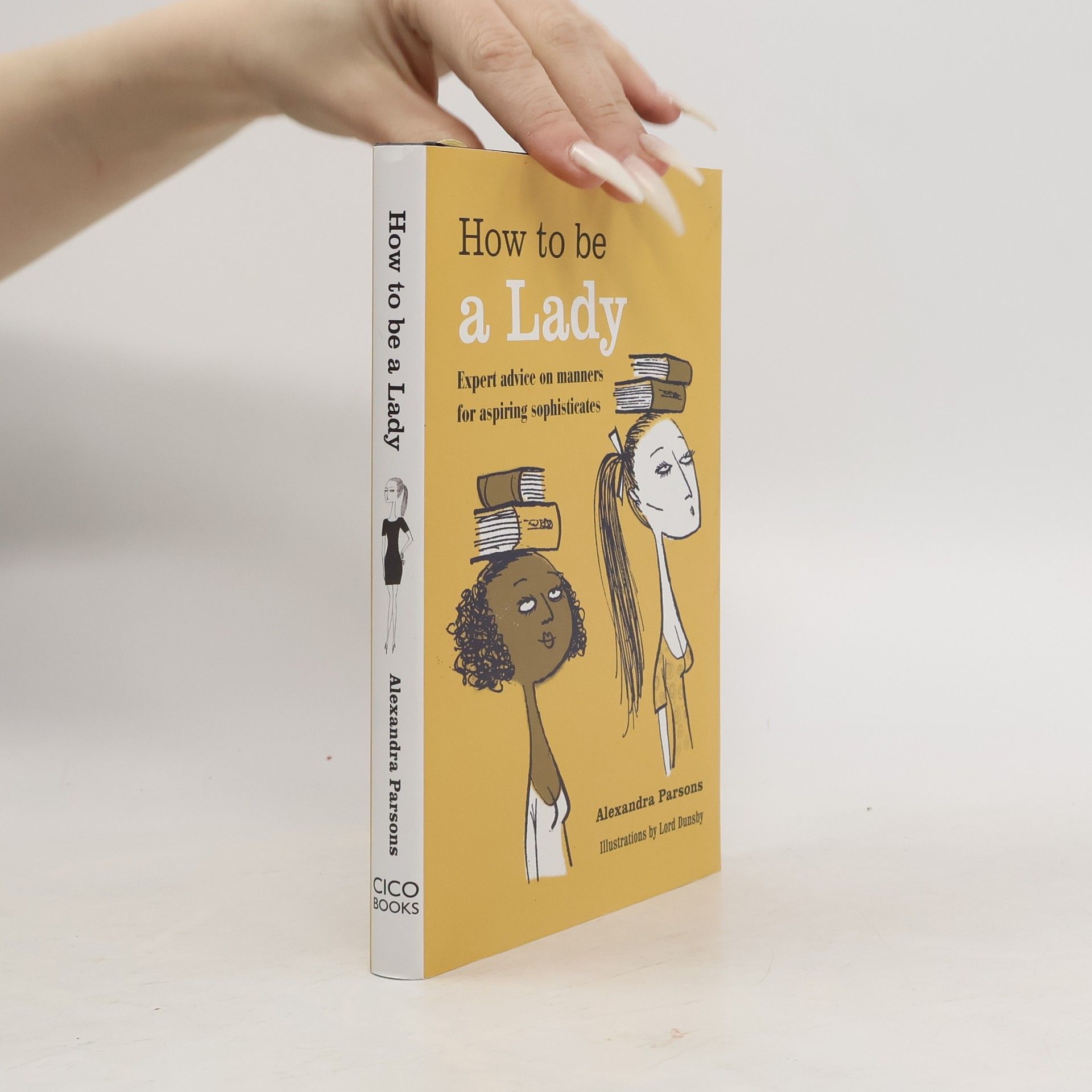 Alexandra Parsons How to be a Lady