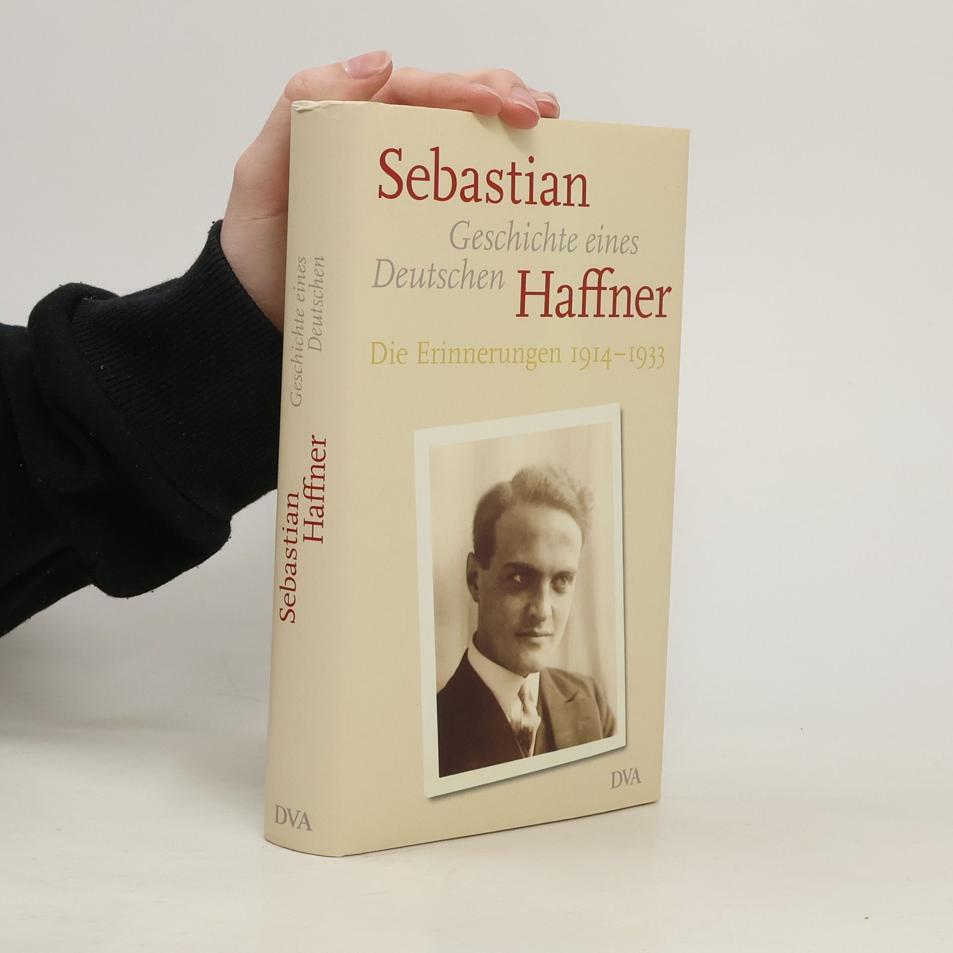 Eva Menasse Geschichte eines Deutschen. Die Erinnerungen 1914-1933