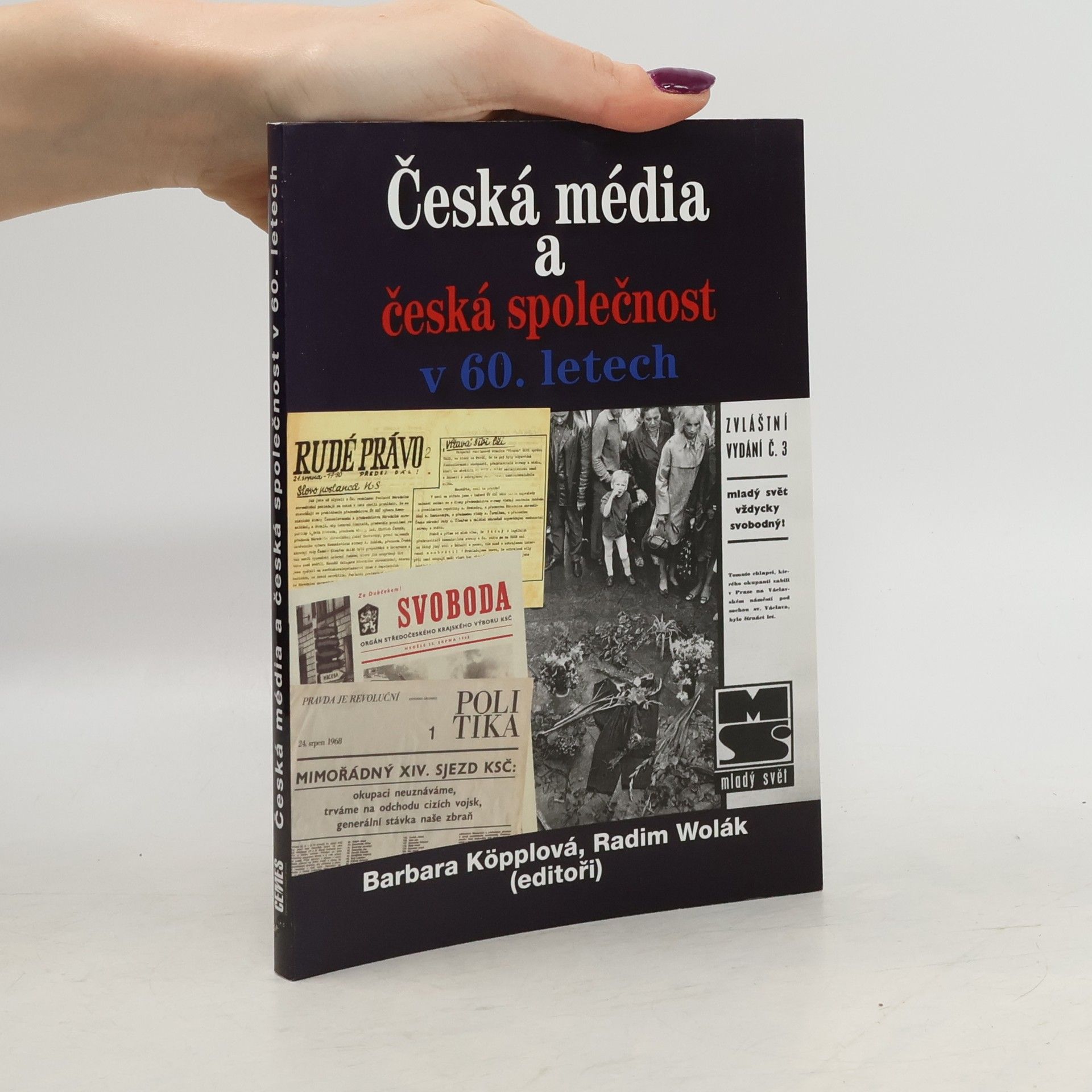 Barbara Köppl Česká média a česká společnost v 60. letech