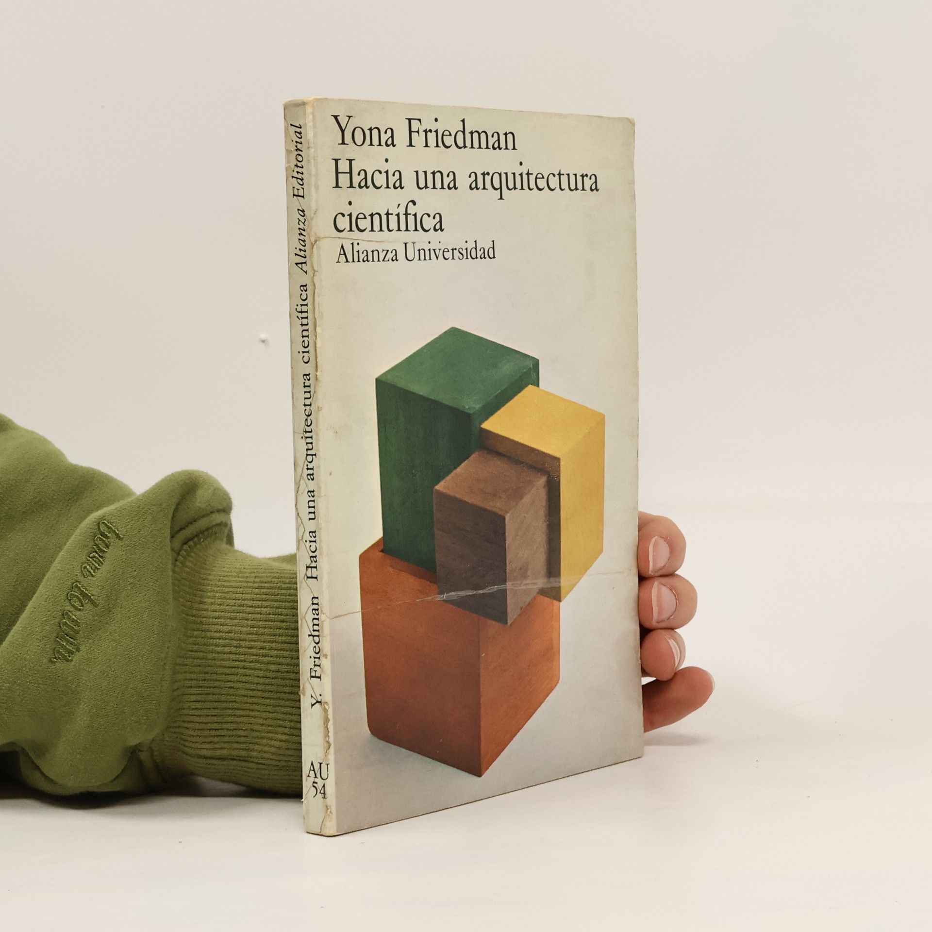 Yona Friedman Hacia una arquitectura científica