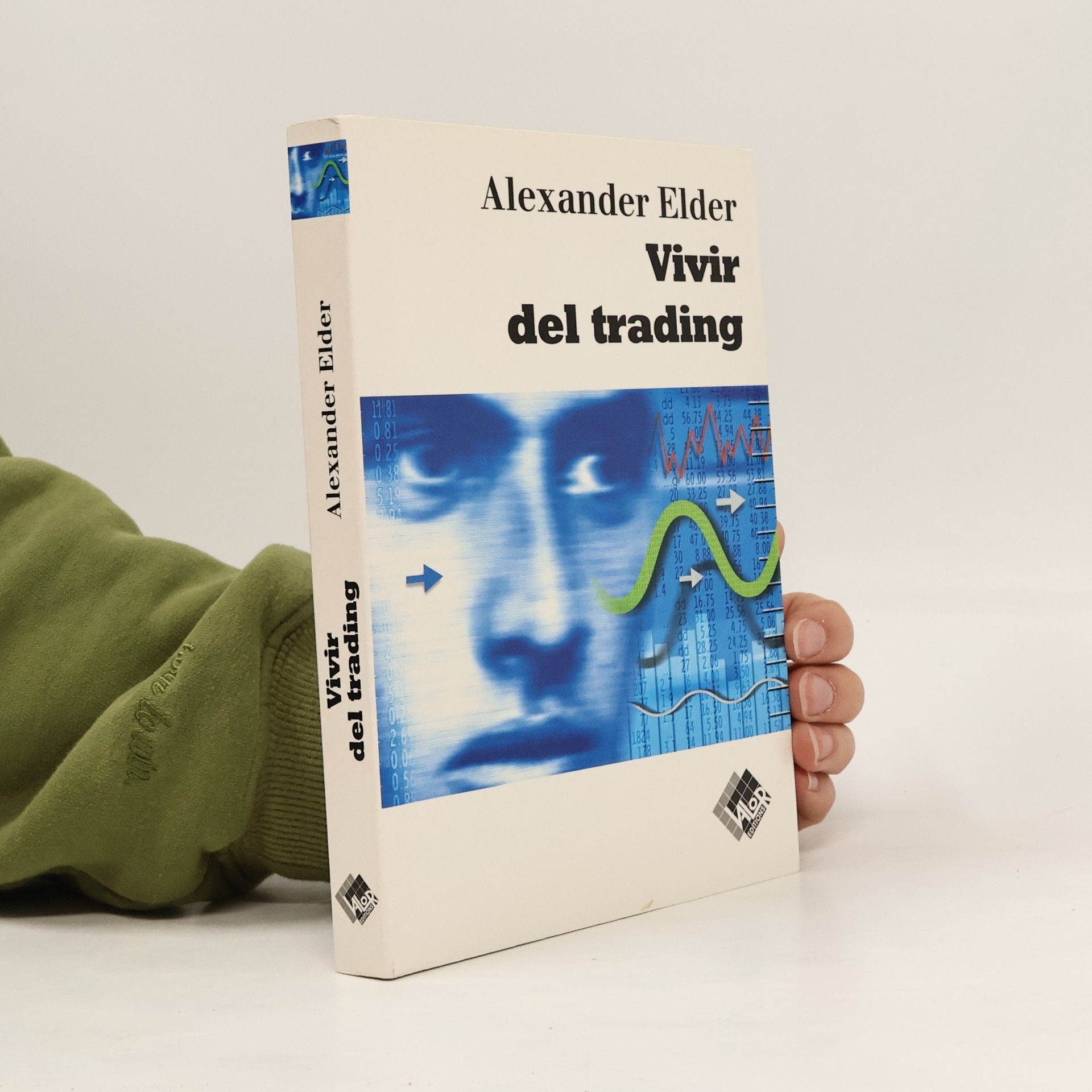 Alexander Elder Vivir del trading