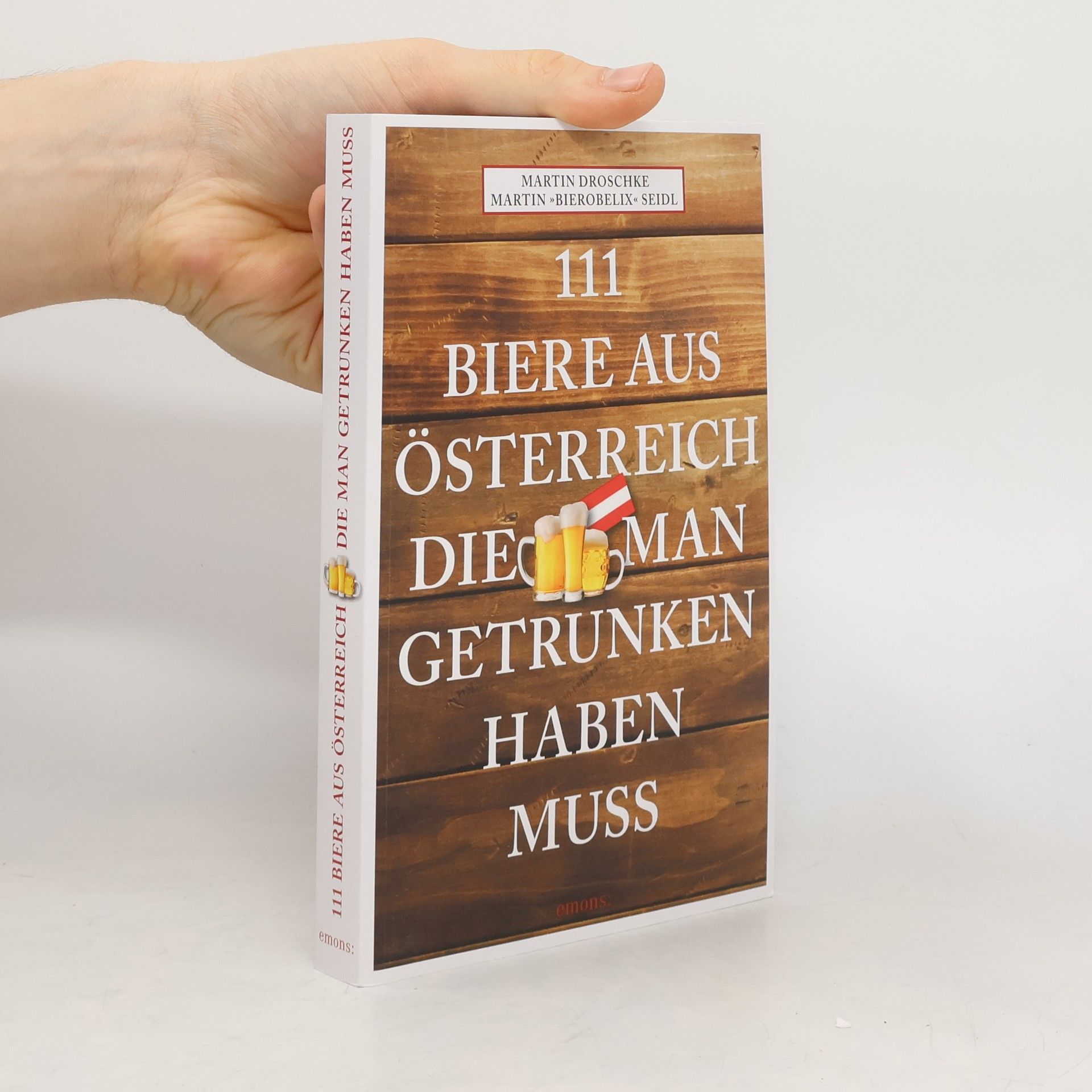 111 Biere aus Österreich, die man getrunken haben muss