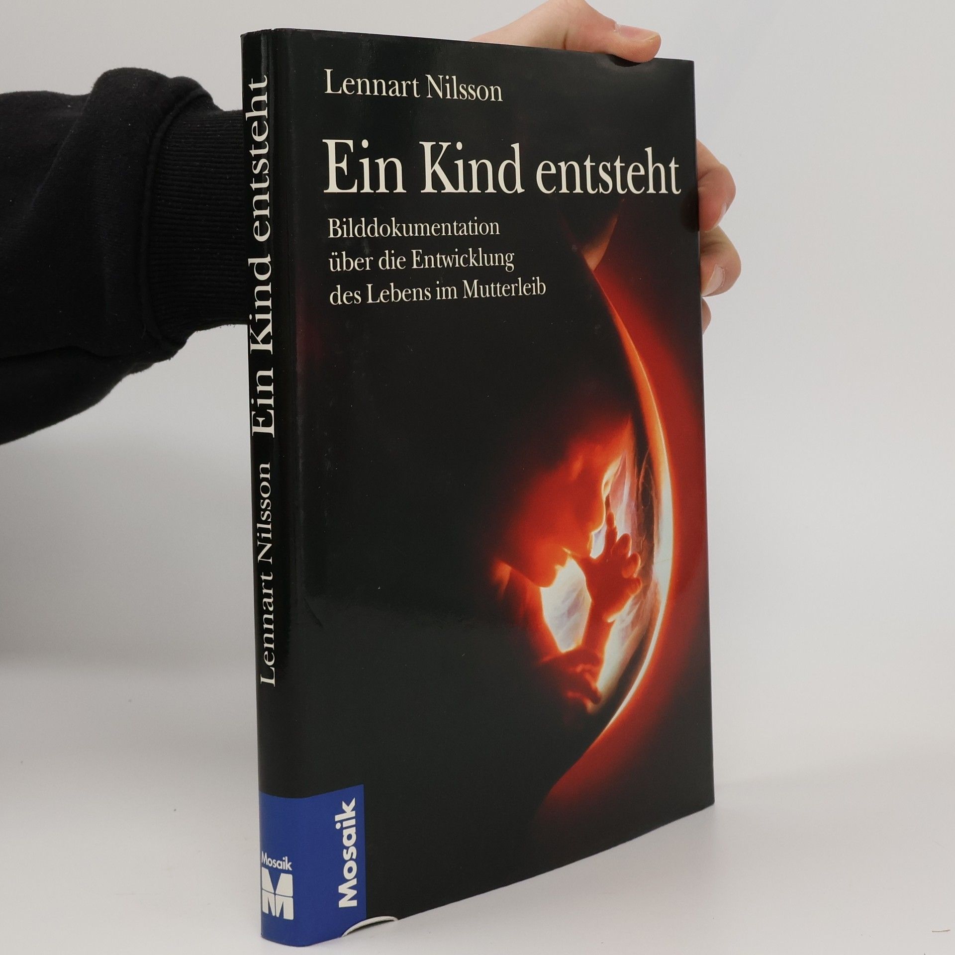 Lennart Nilsson Ein Kind entsteht