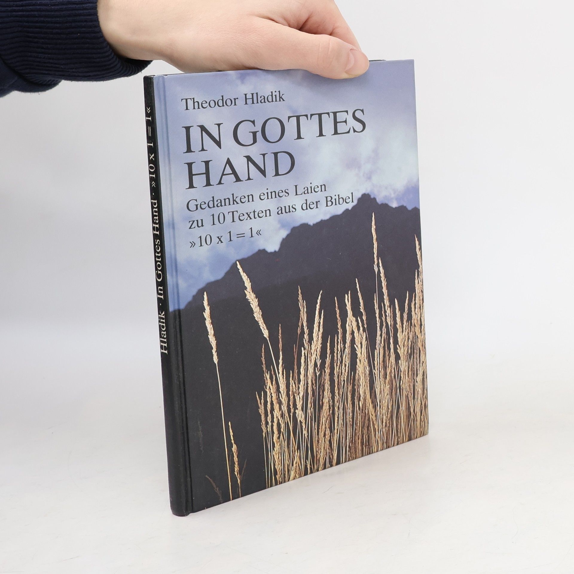 Hladik Theodor In Gottes Hand 10x1=1