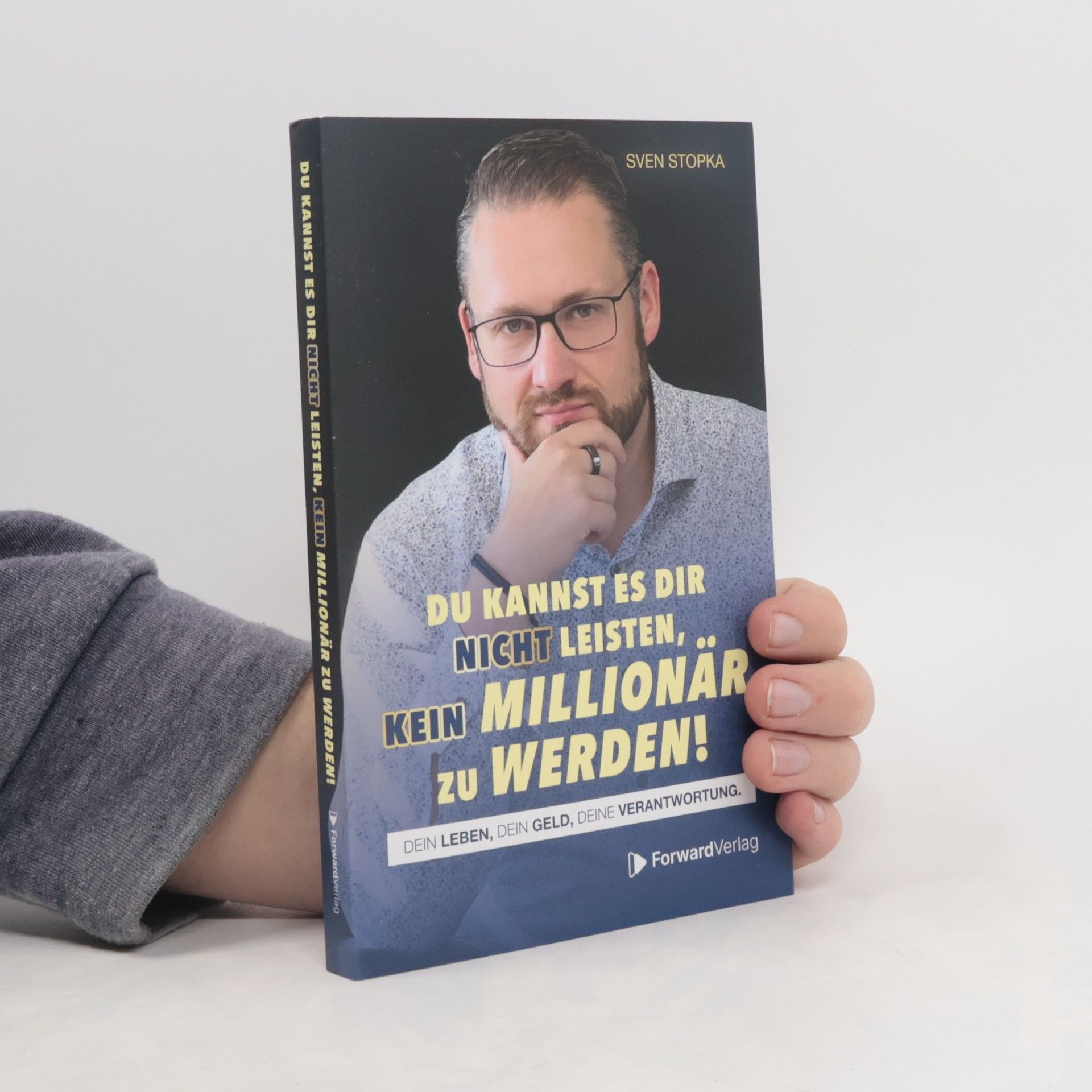 Sven Stopka Du kannst es dir nicht leisten kein Millionär zu werden