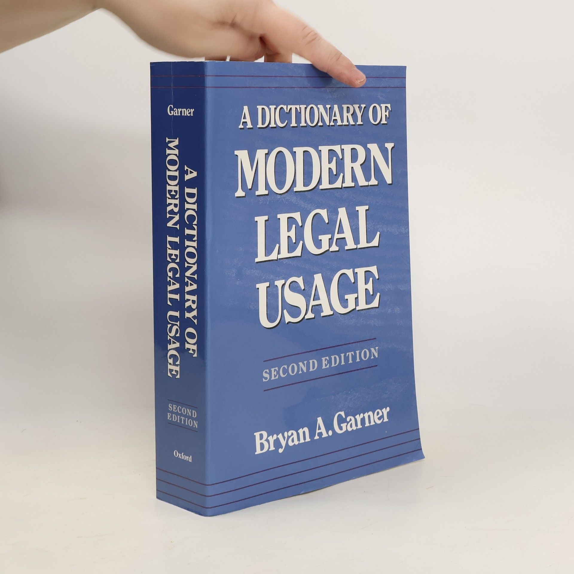 Bryan A. Garner A dictionary of modern legal usage