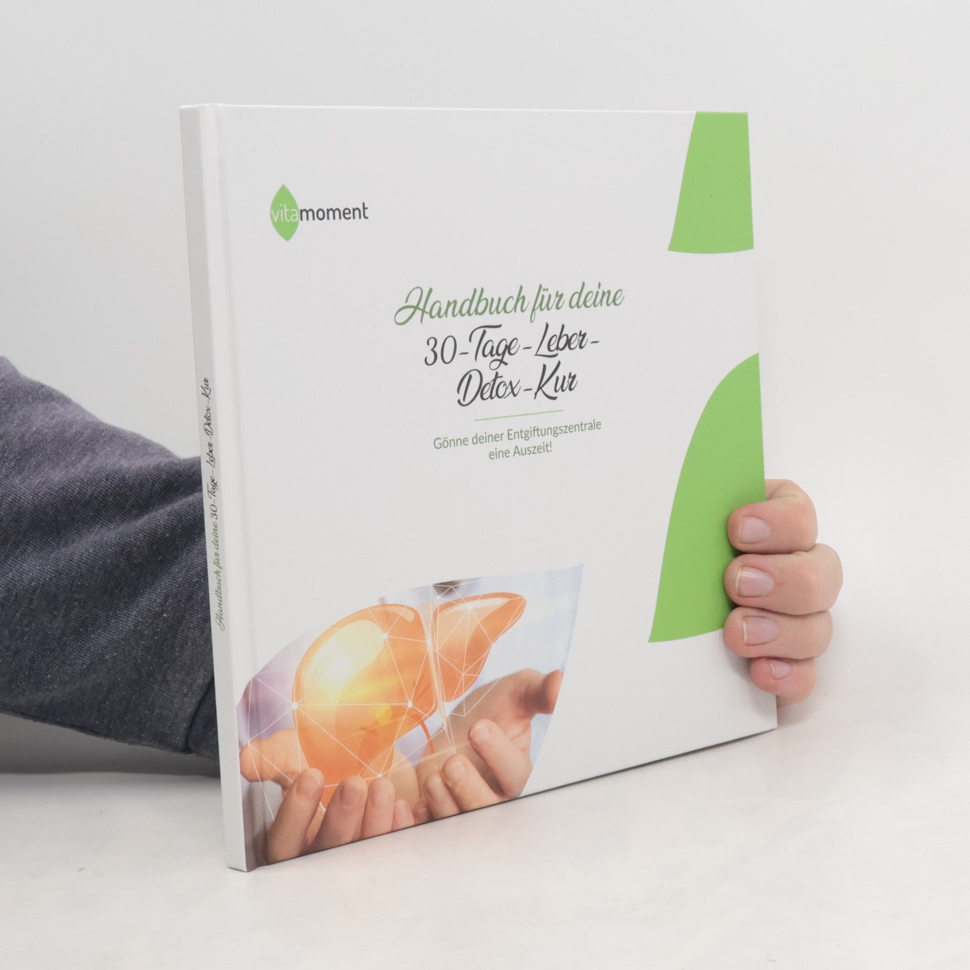 Collectif d'auteurs Handbuch fur deine 30-Tage-Leber-Detex-Kur