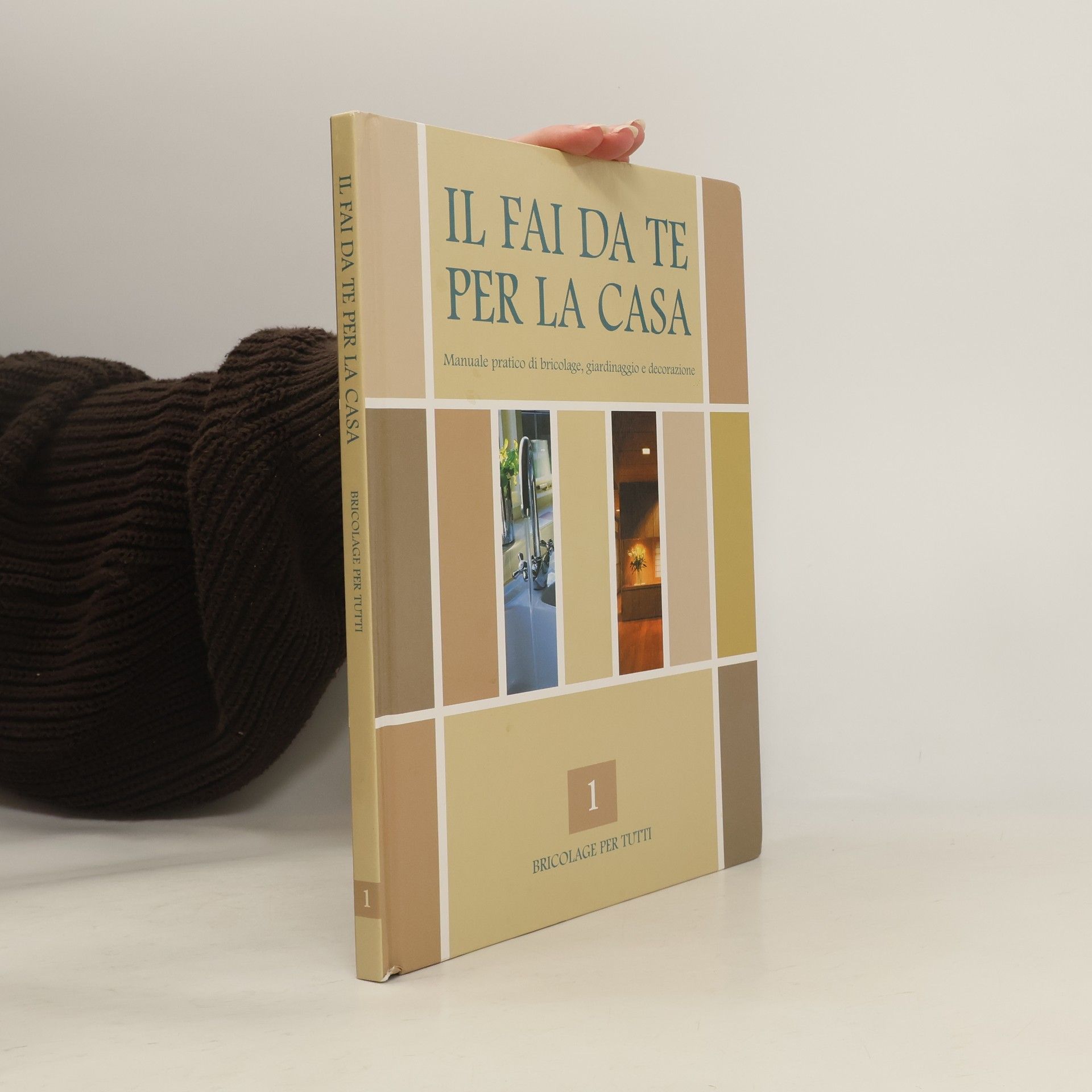 Auteurscollectief Il fai da te per la casa 1