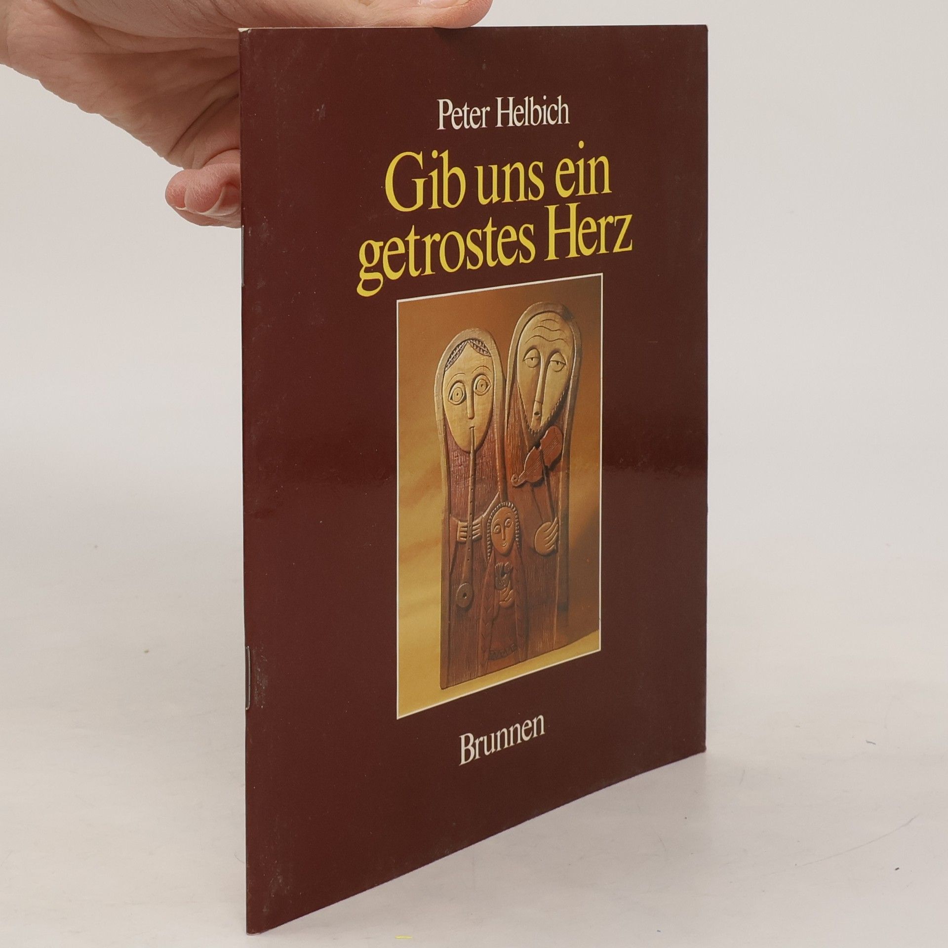 Peter Helbich Gib uns ein getrostes Herz