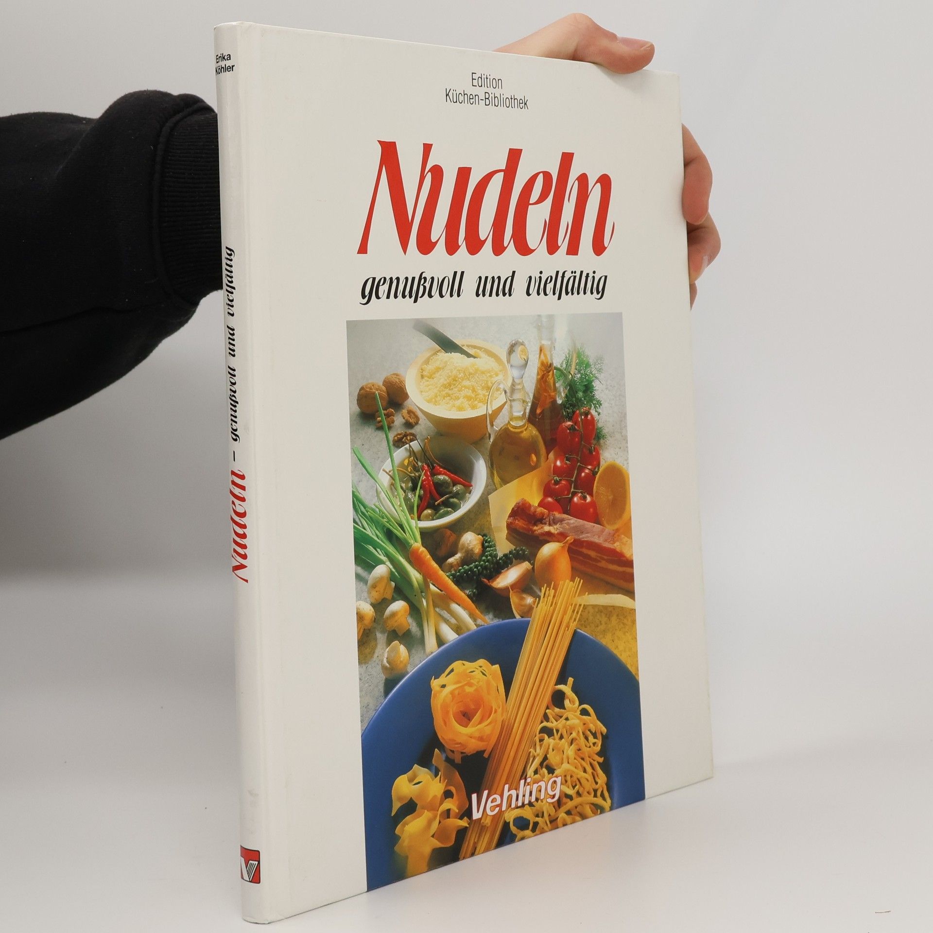 Autorenkollektiv Nudeln. Genußvoll und Vielfältig