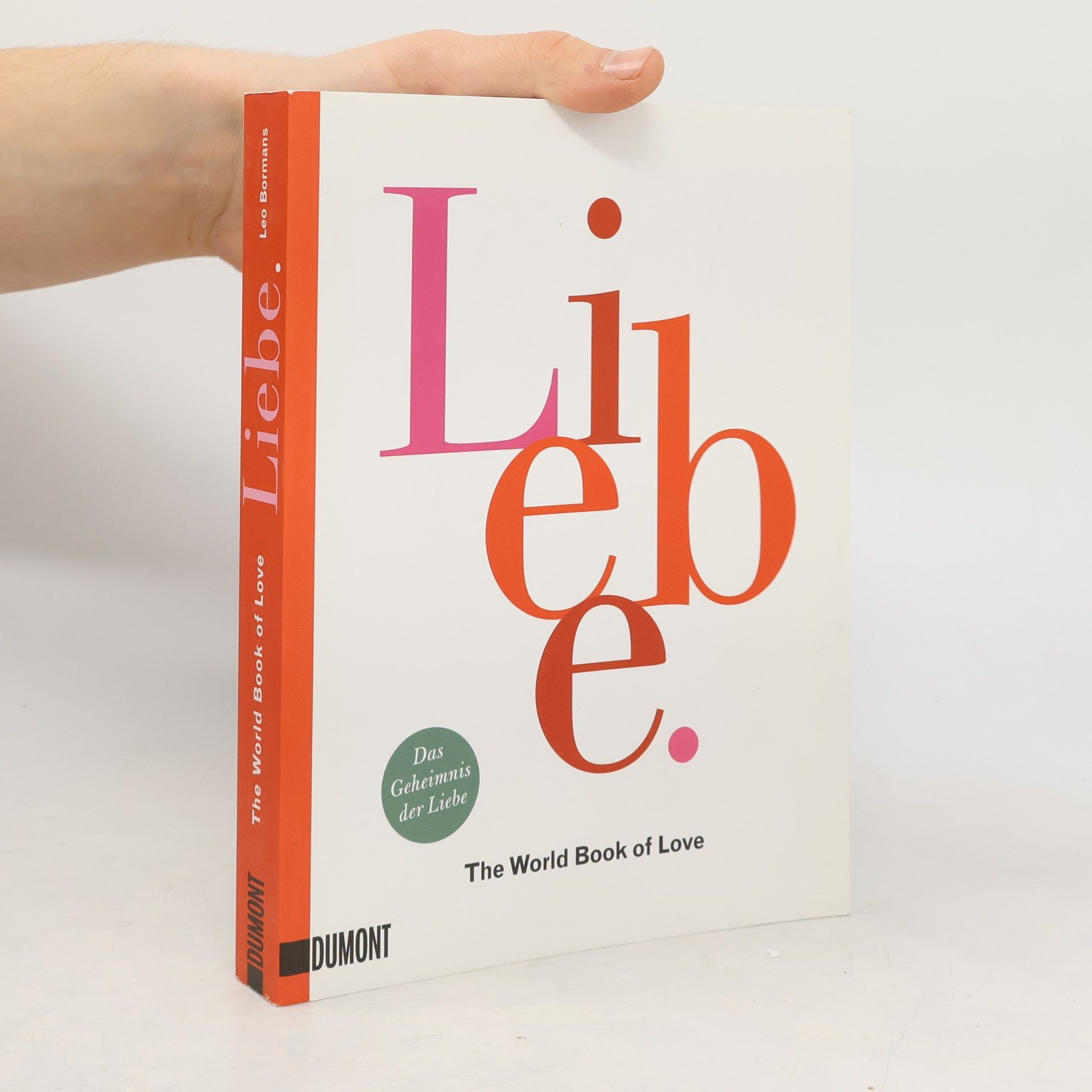 Leo Bormans Liebe. The World Book of Love
