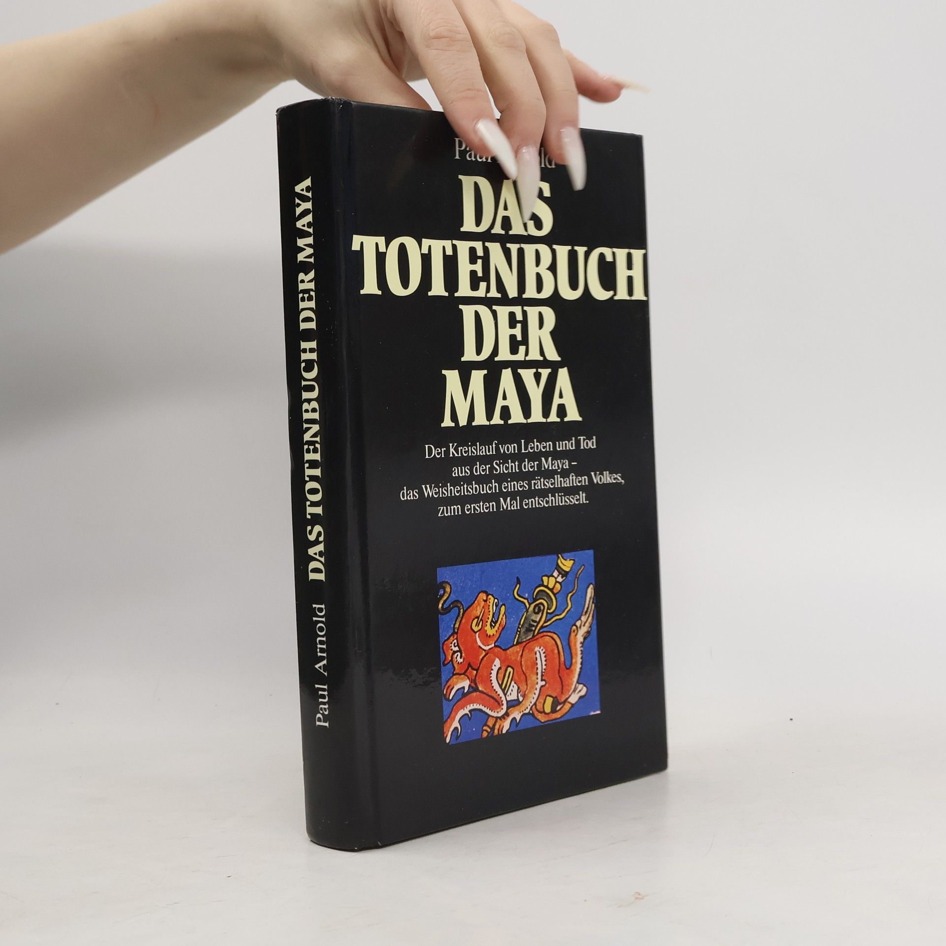 Paul Arnold Das Totenbuch der Maya