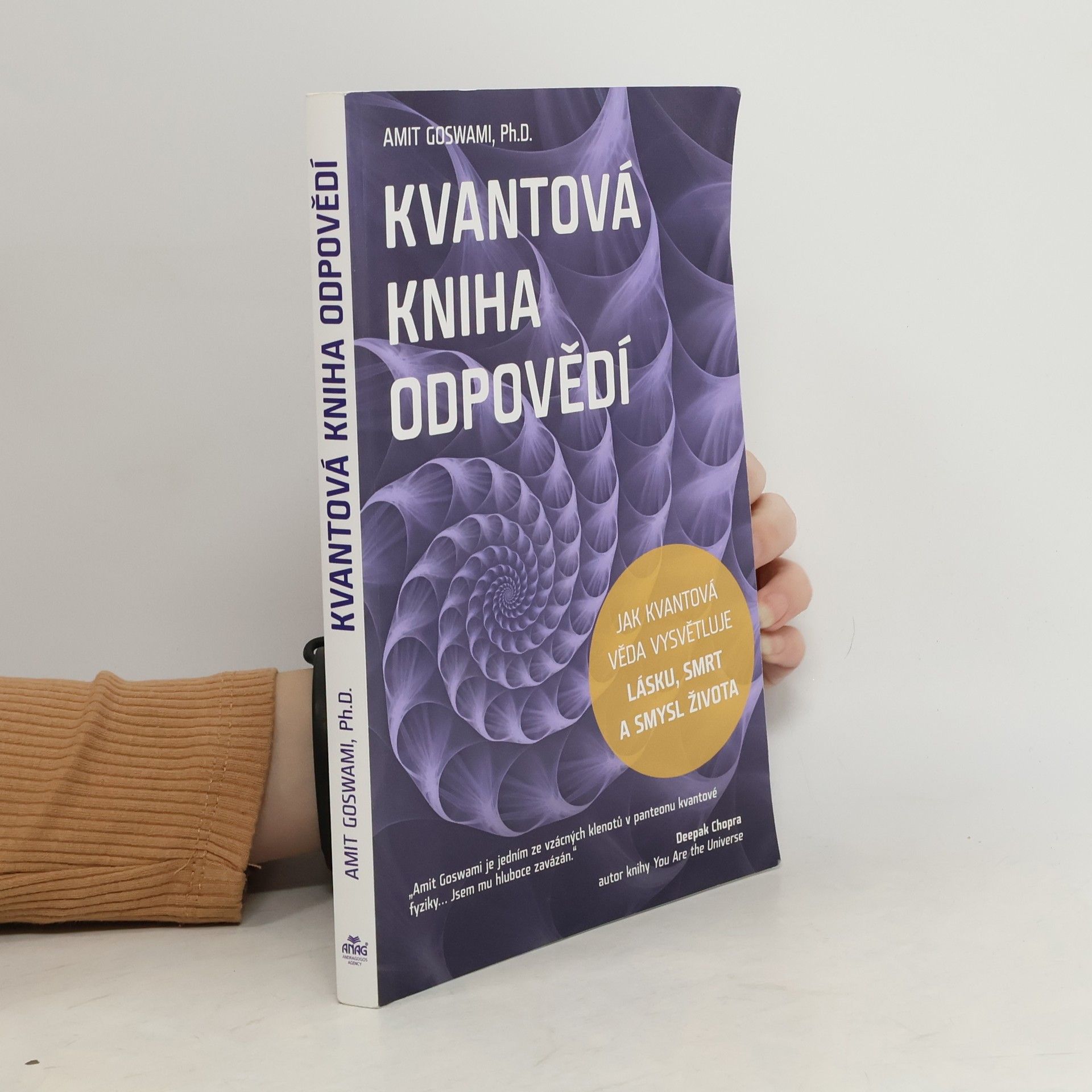 Amit Goswami Kvantová kniha odpovědí
