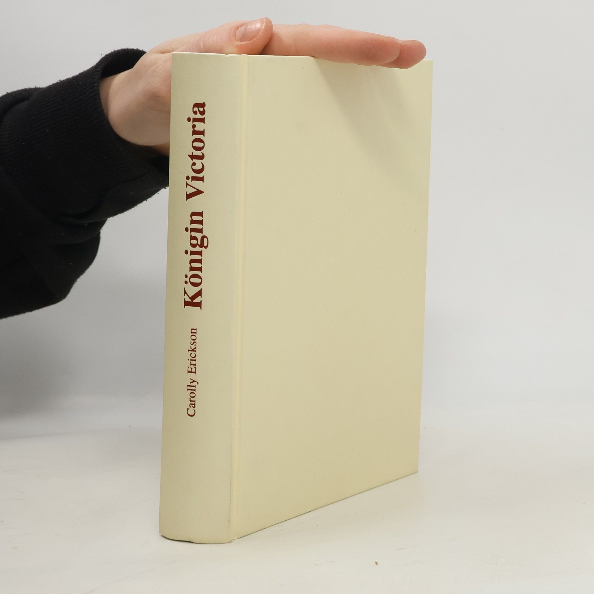 Carolly Erickson Königin Victoria