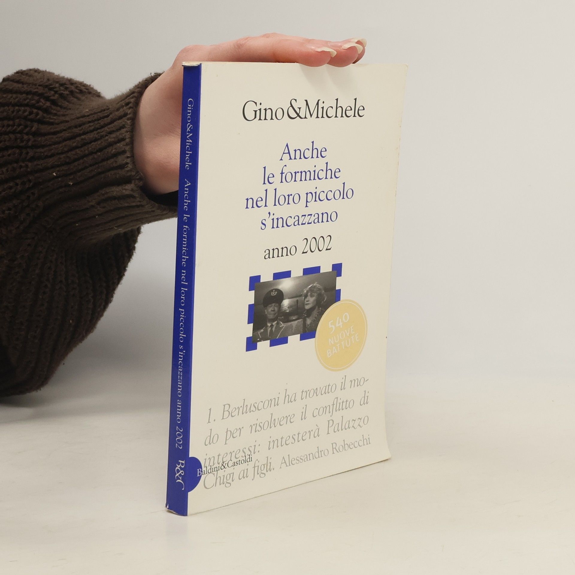 Gino Vignali Anche le formiche nel loro piccolo s'incazzano. Anno 2002