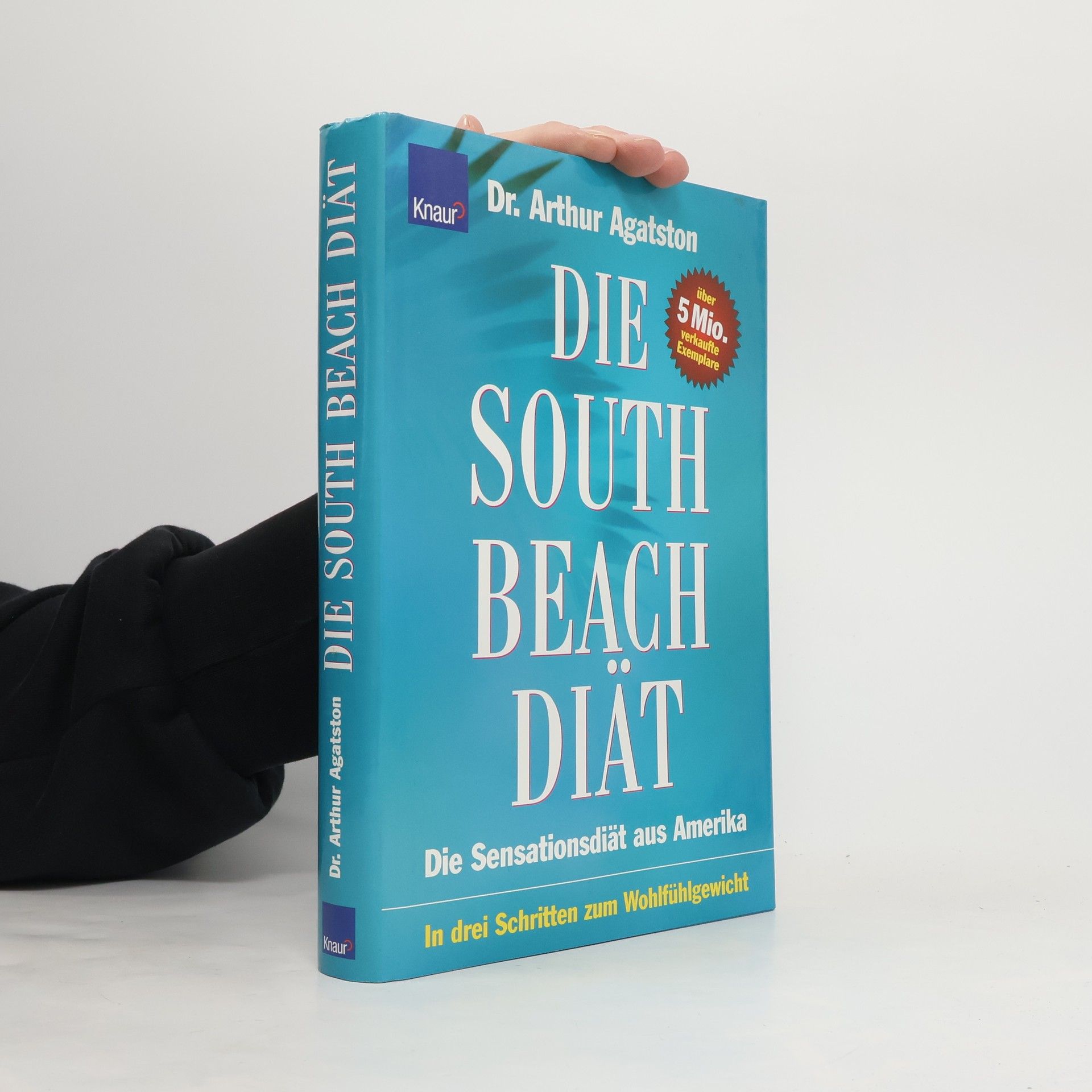 Arthur Agatston Die South-Beach-Diät